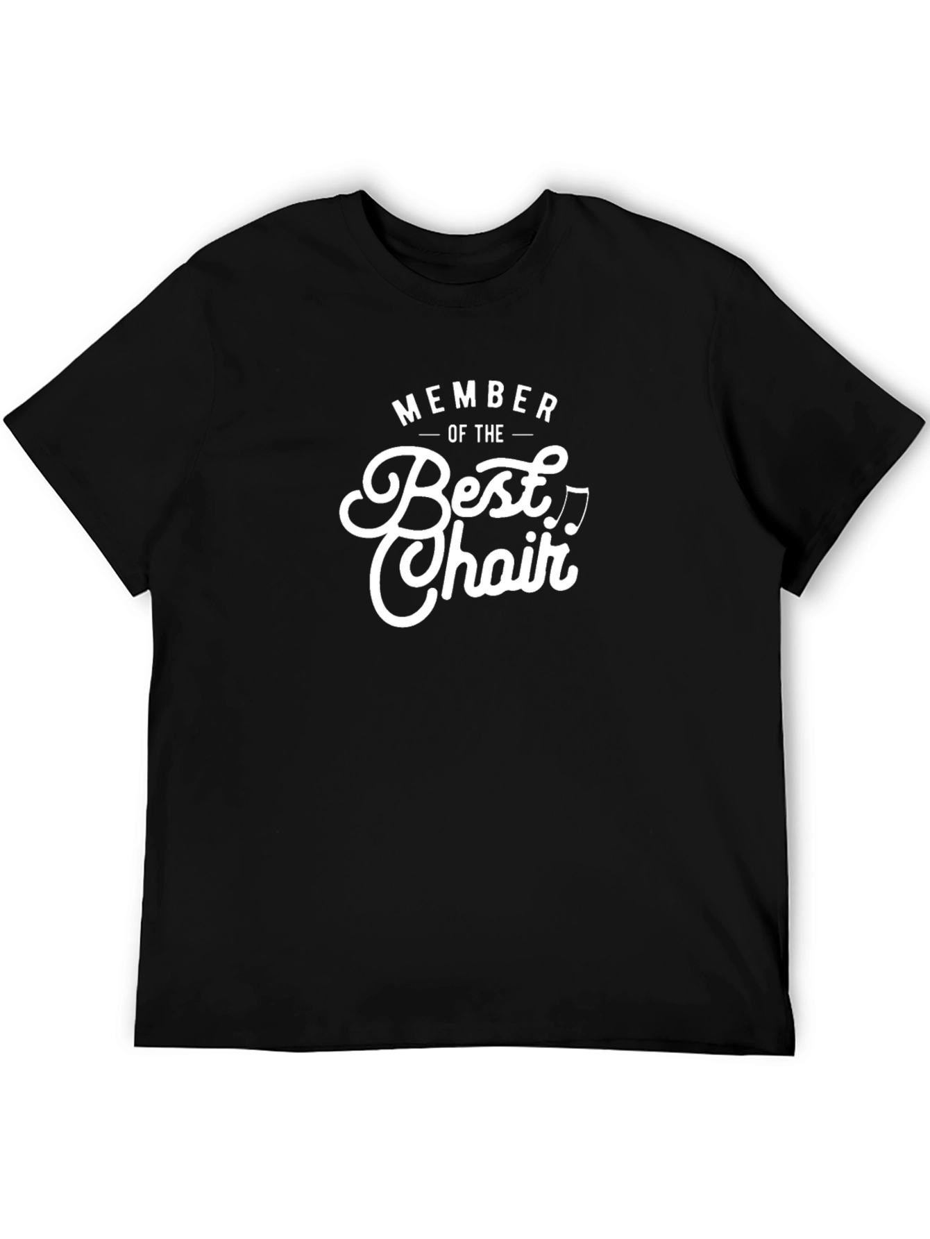 Best Choir Member T-Shirt - Black
