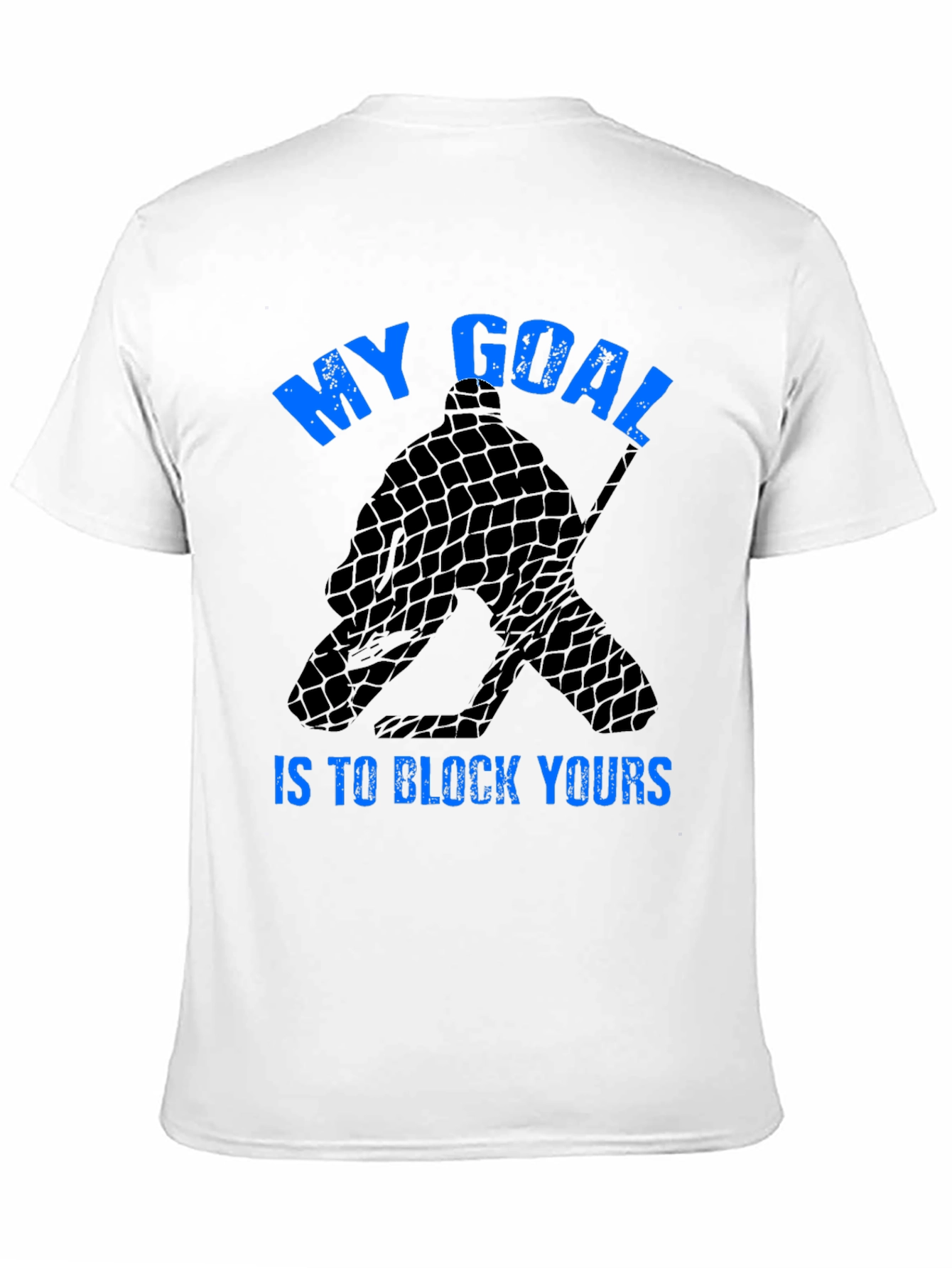 Hockey Goalie Graphic Tee - Block Yours!