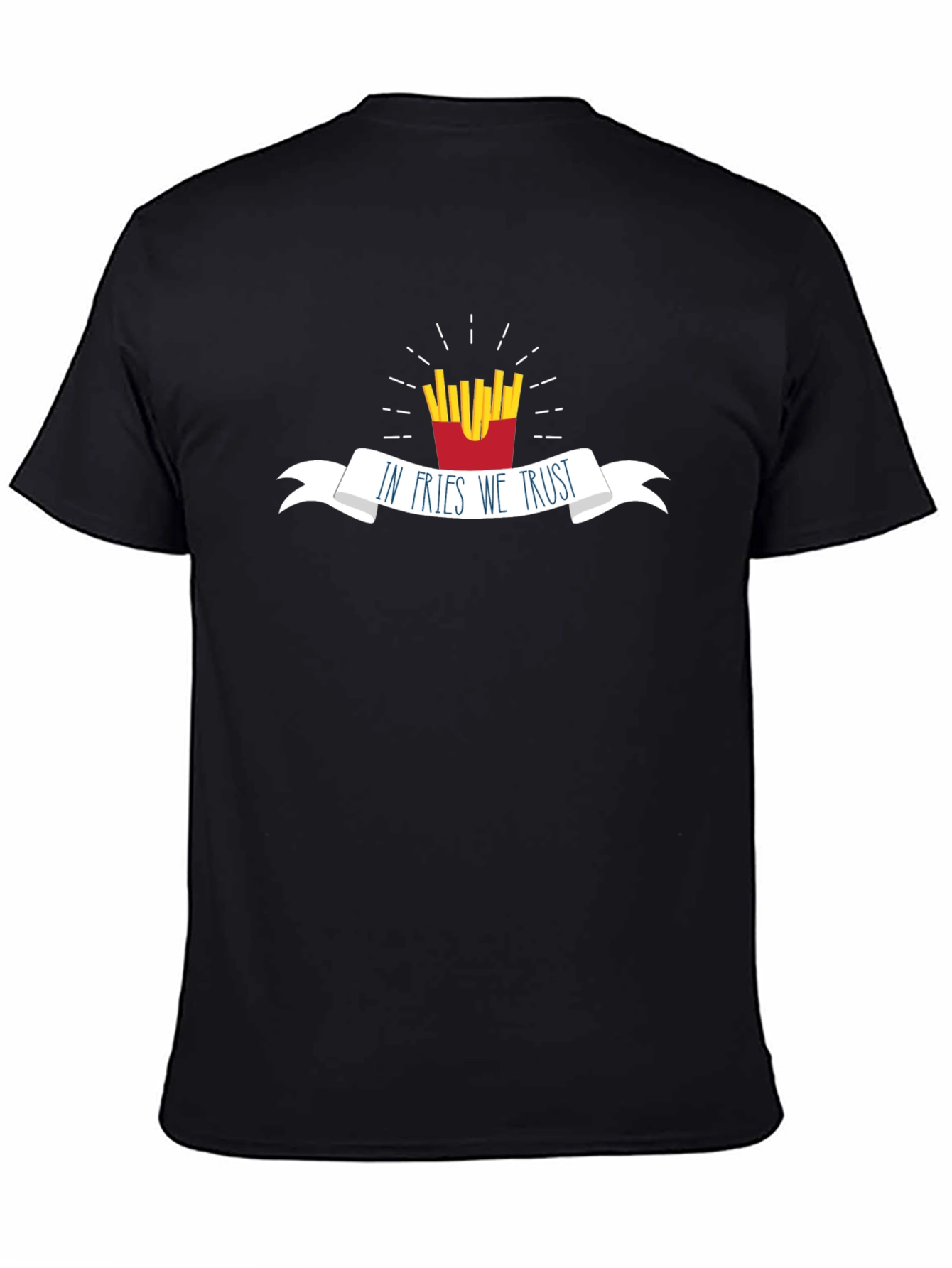 In Fries We Trust - Funny Foodie T-Shirt