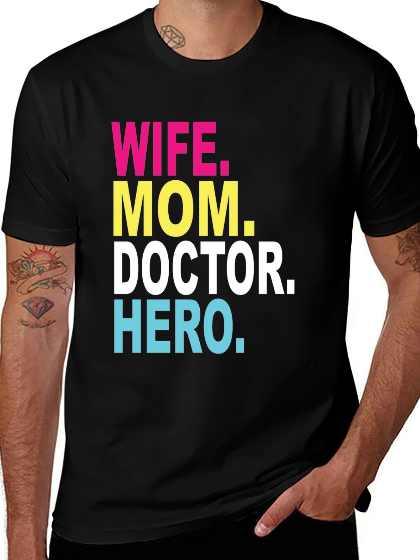 Wife Mom Doctor Hero Graphic Tee