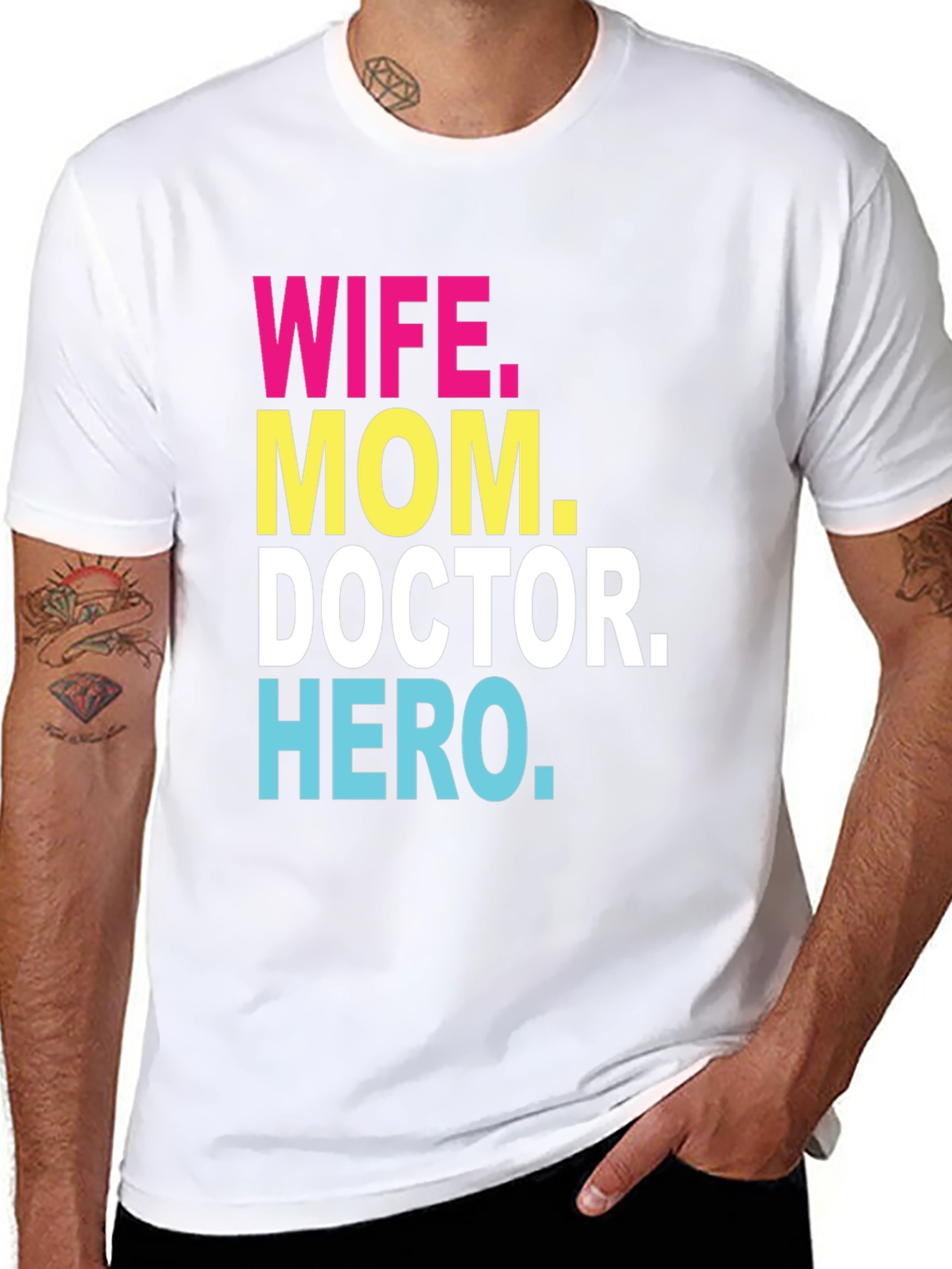 Wife Mom Doctor Hero Graphic Tee