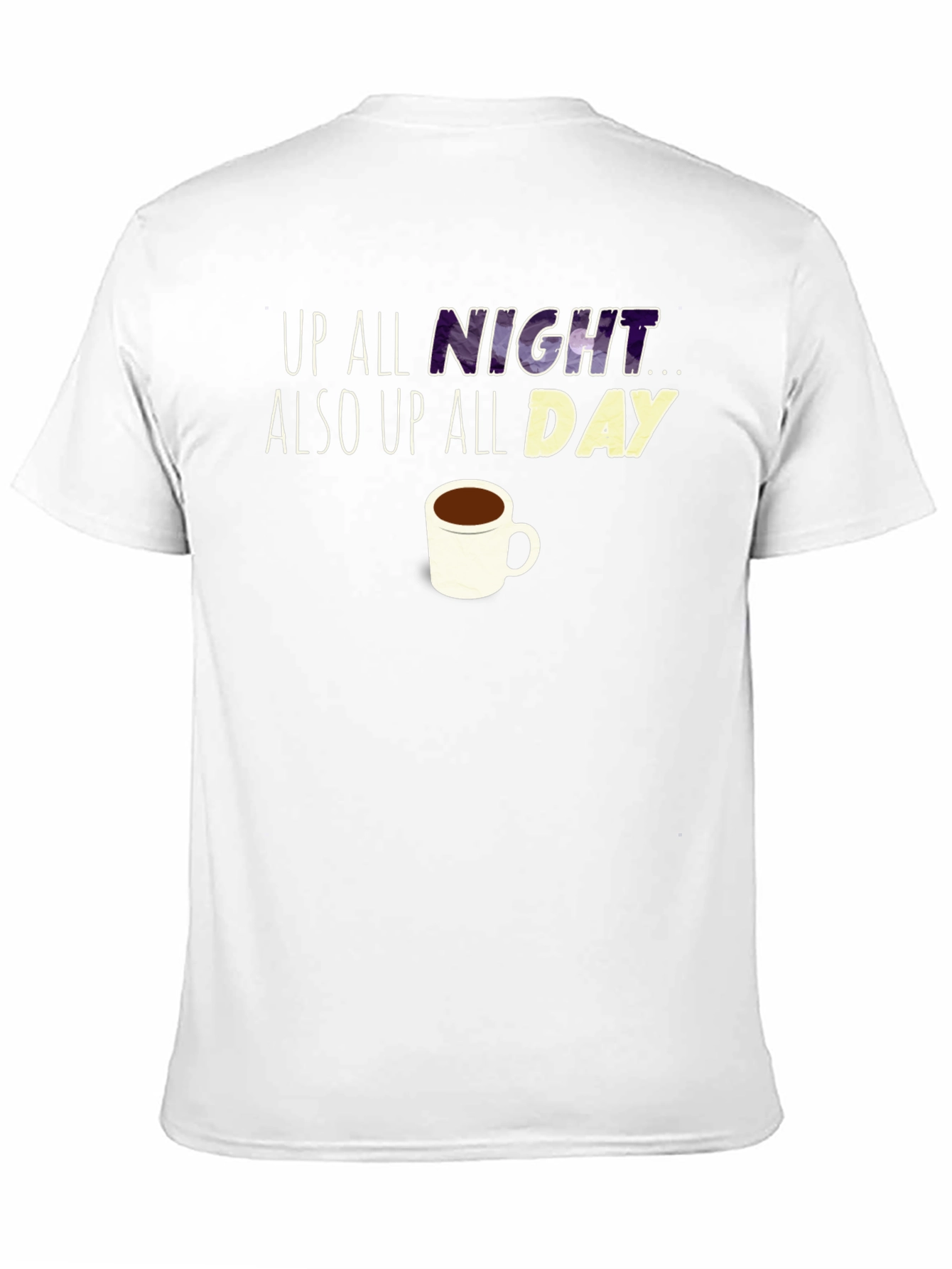 Up All Night Coffee T-Shirt