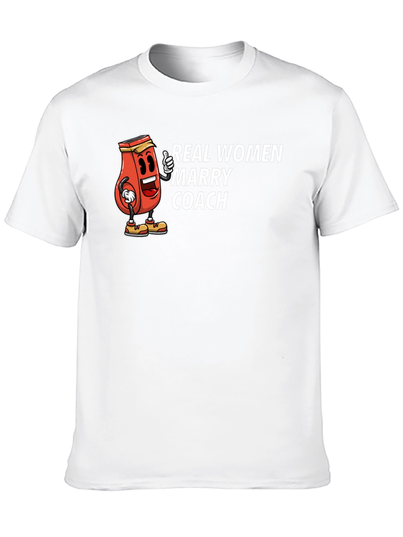 Real Women Marry Coach T-Shirt