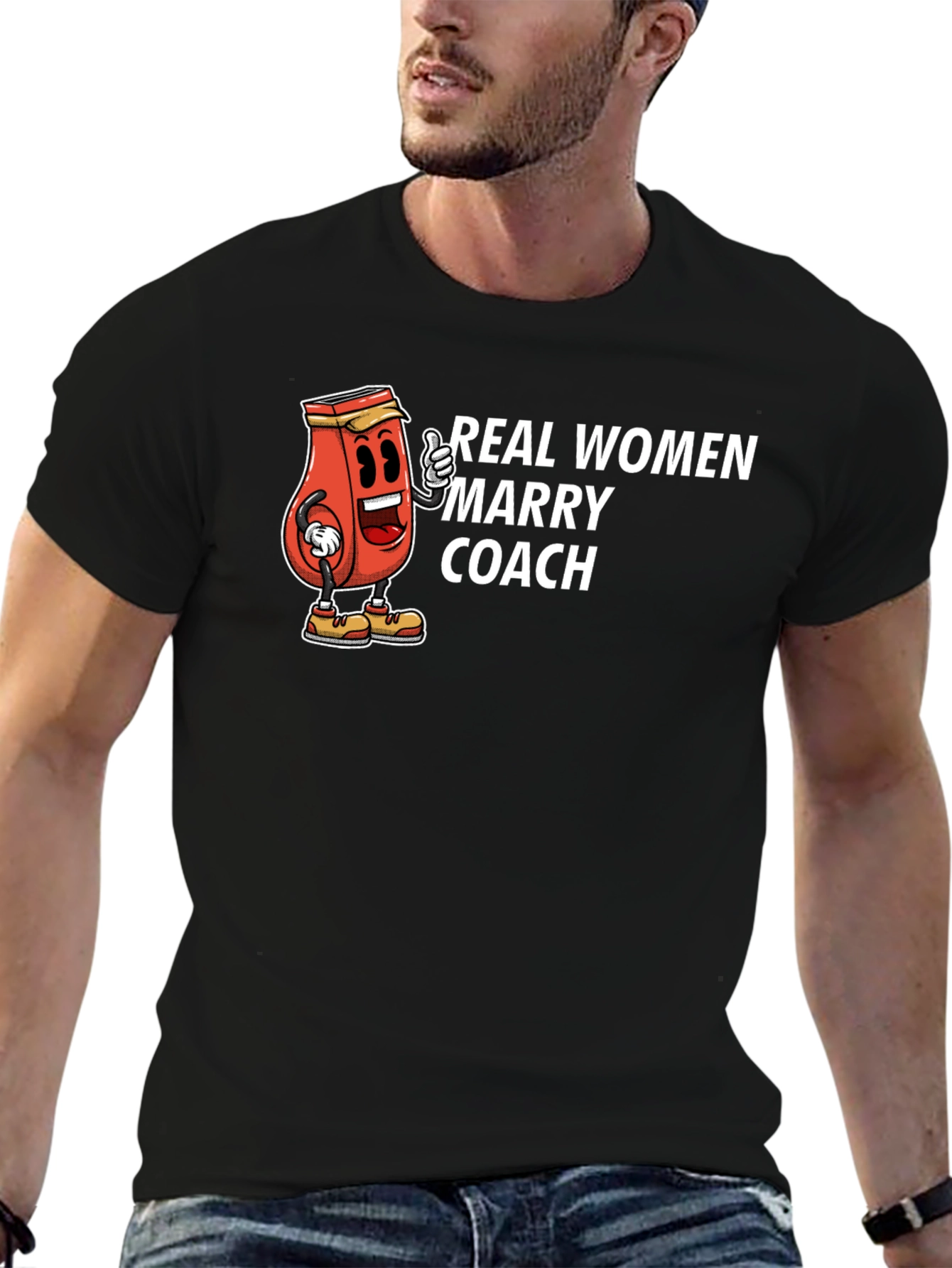 Real Women Marry Coach T-Shirt