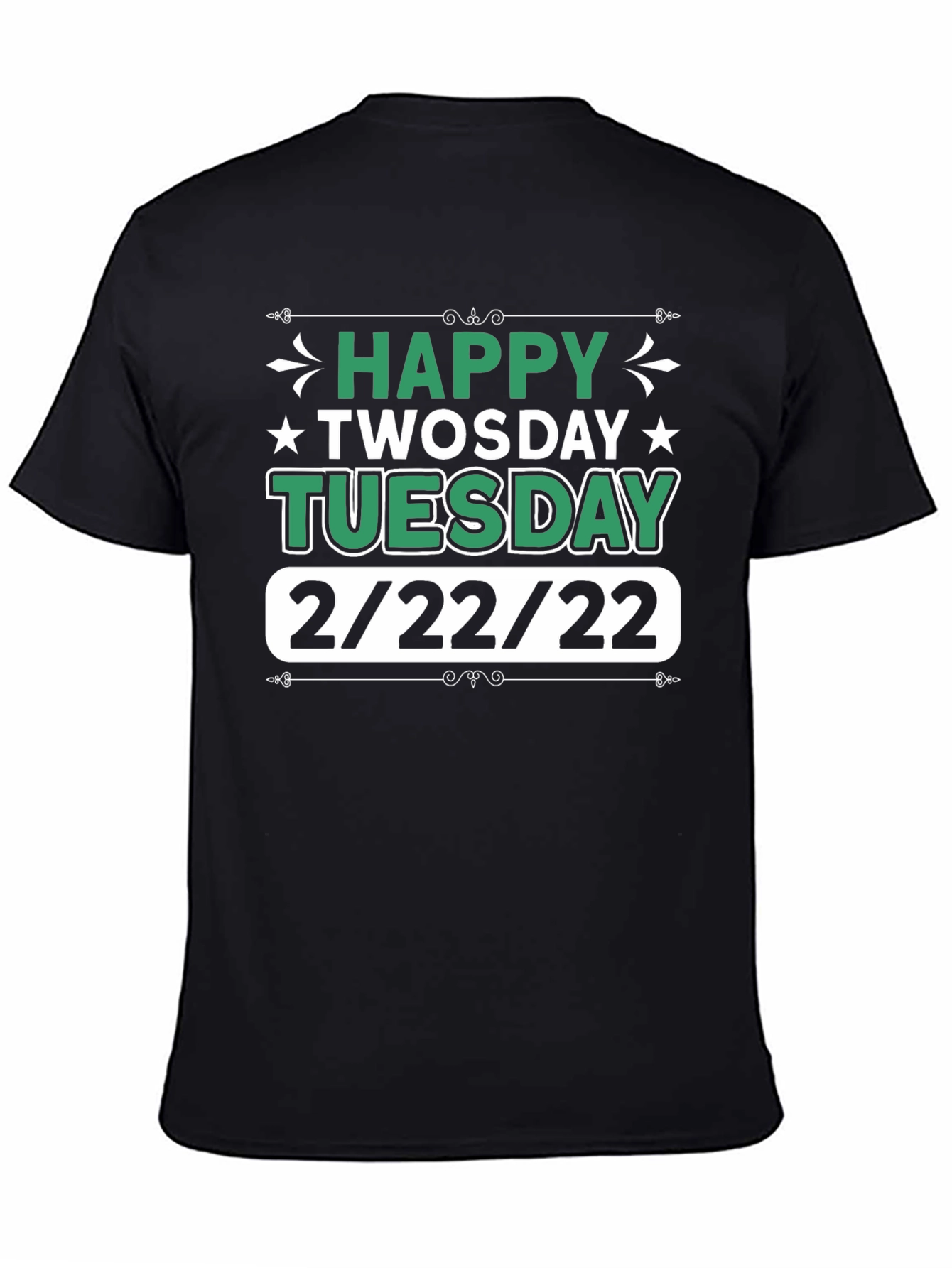 Happy Twosday Tuesday 2/22/22 Black Graphic T-Shirt