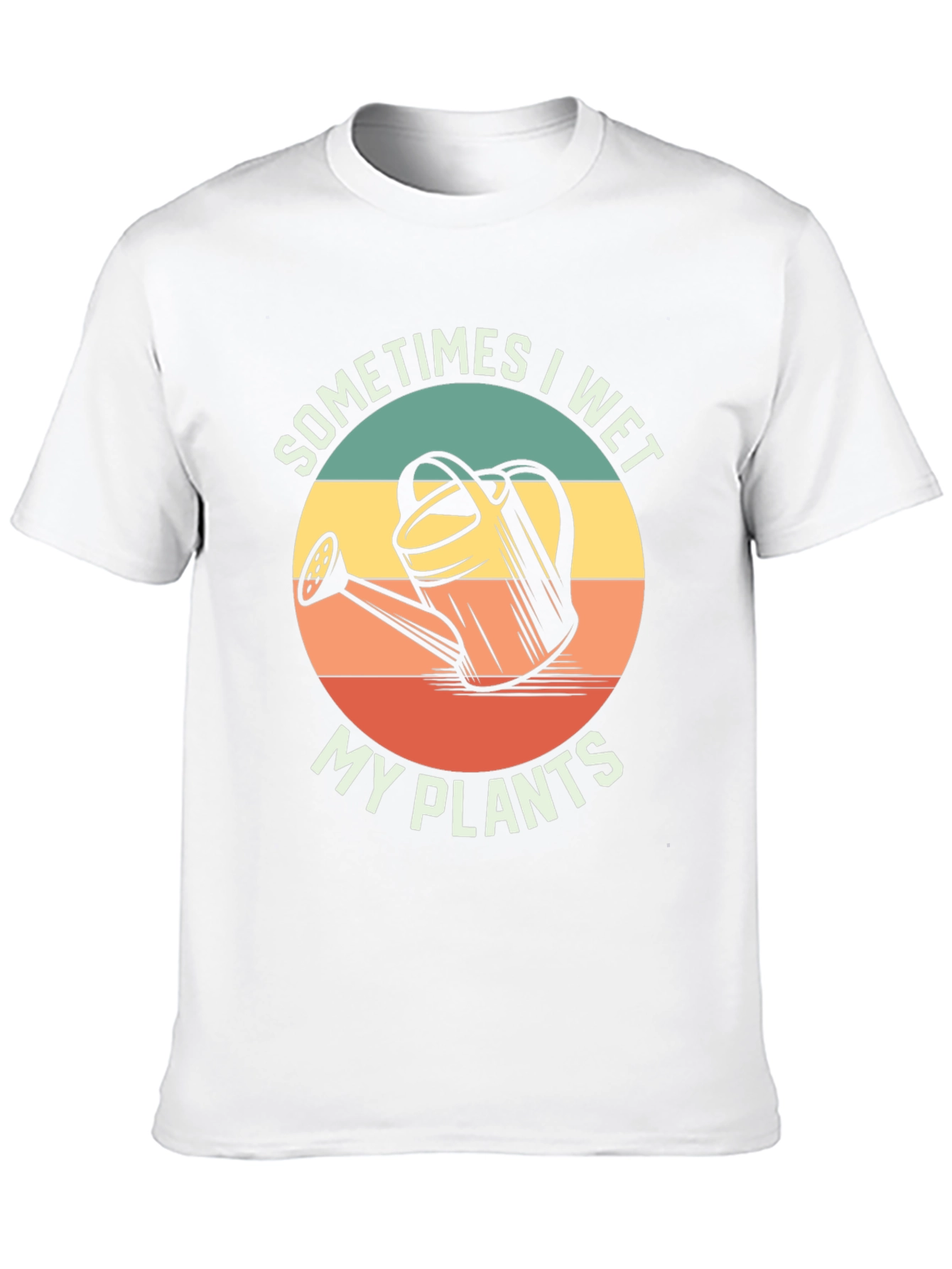 Funny Gardening T-Shirt - Sometimes I Wet My Plants