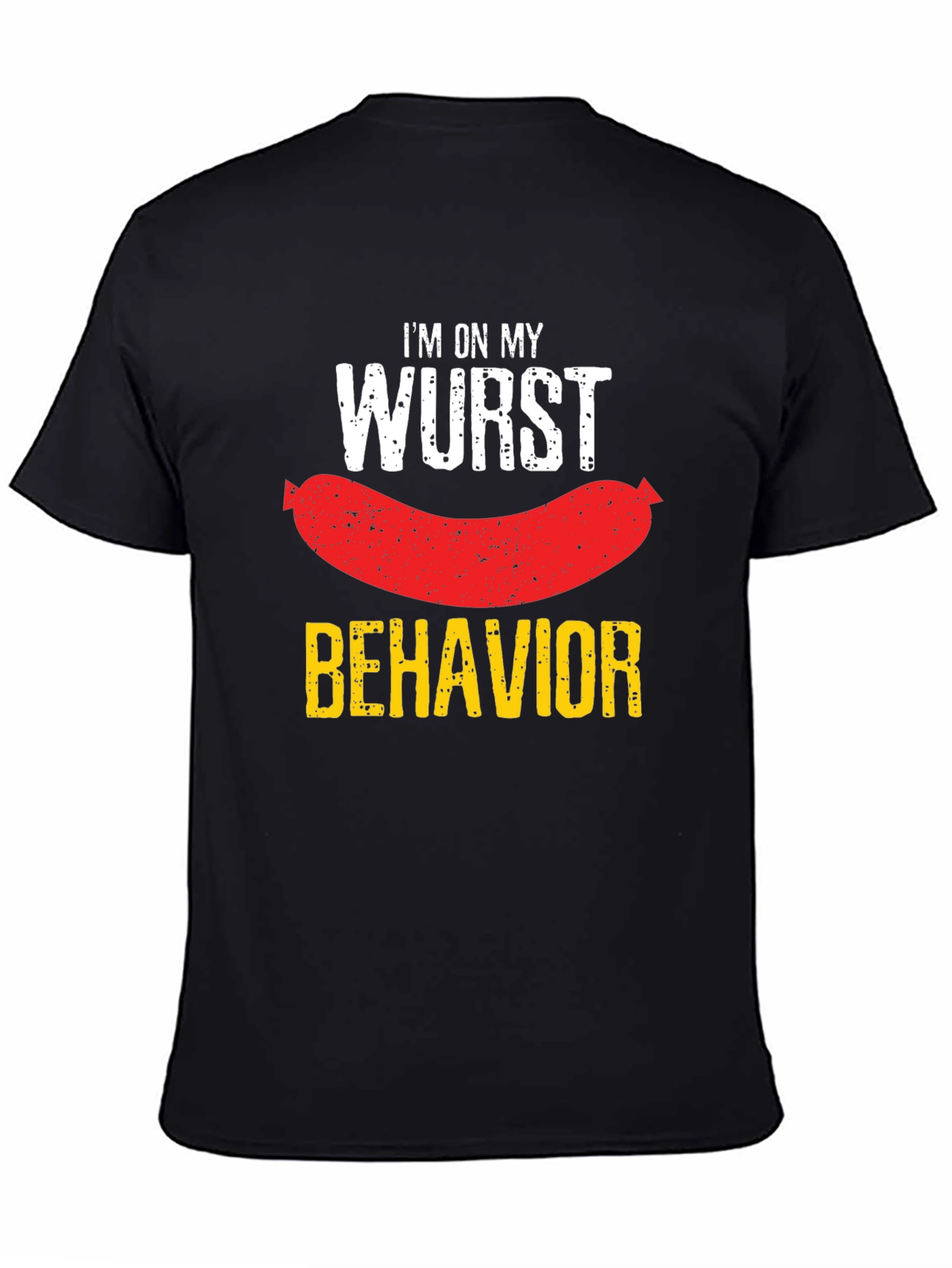 Wurst Behavior T-Shirt - Funny Sausage Pun Tee