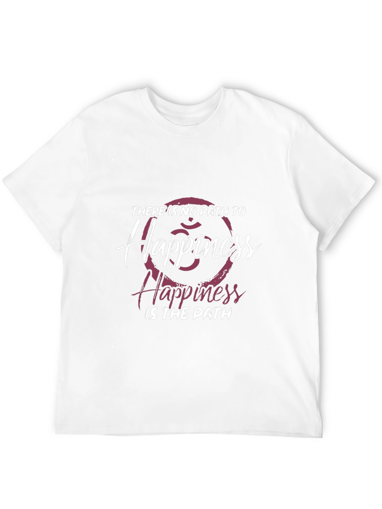 Inspirational Graphic T-Shirt: Happiness is the Path