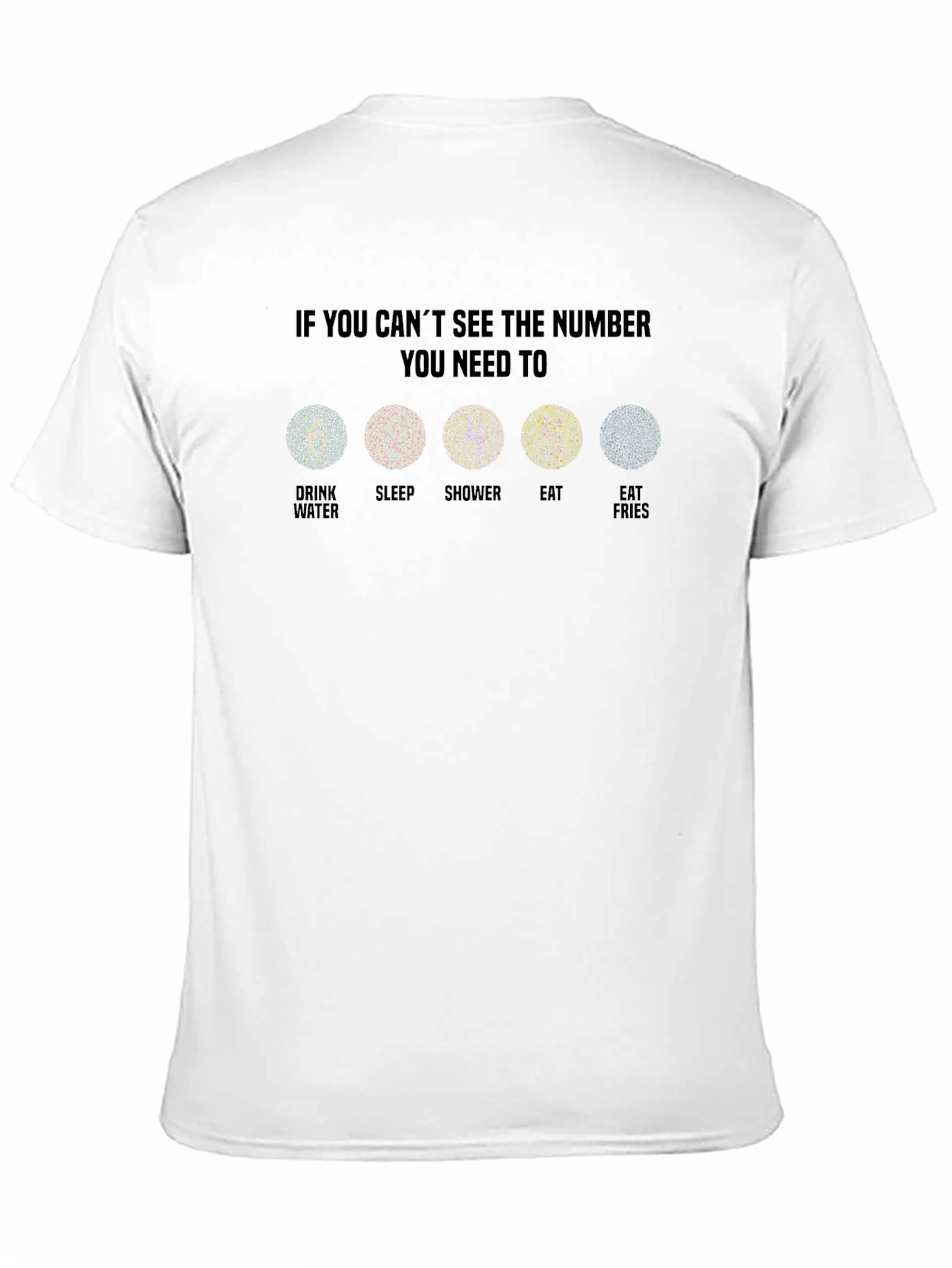 Needs T-Shirt Funny Vision Test Shirt Sarcastic Gift