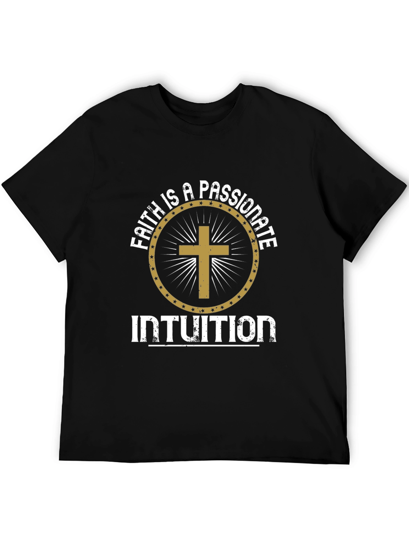Faith is a Passionate Intuition Black T-Shirt