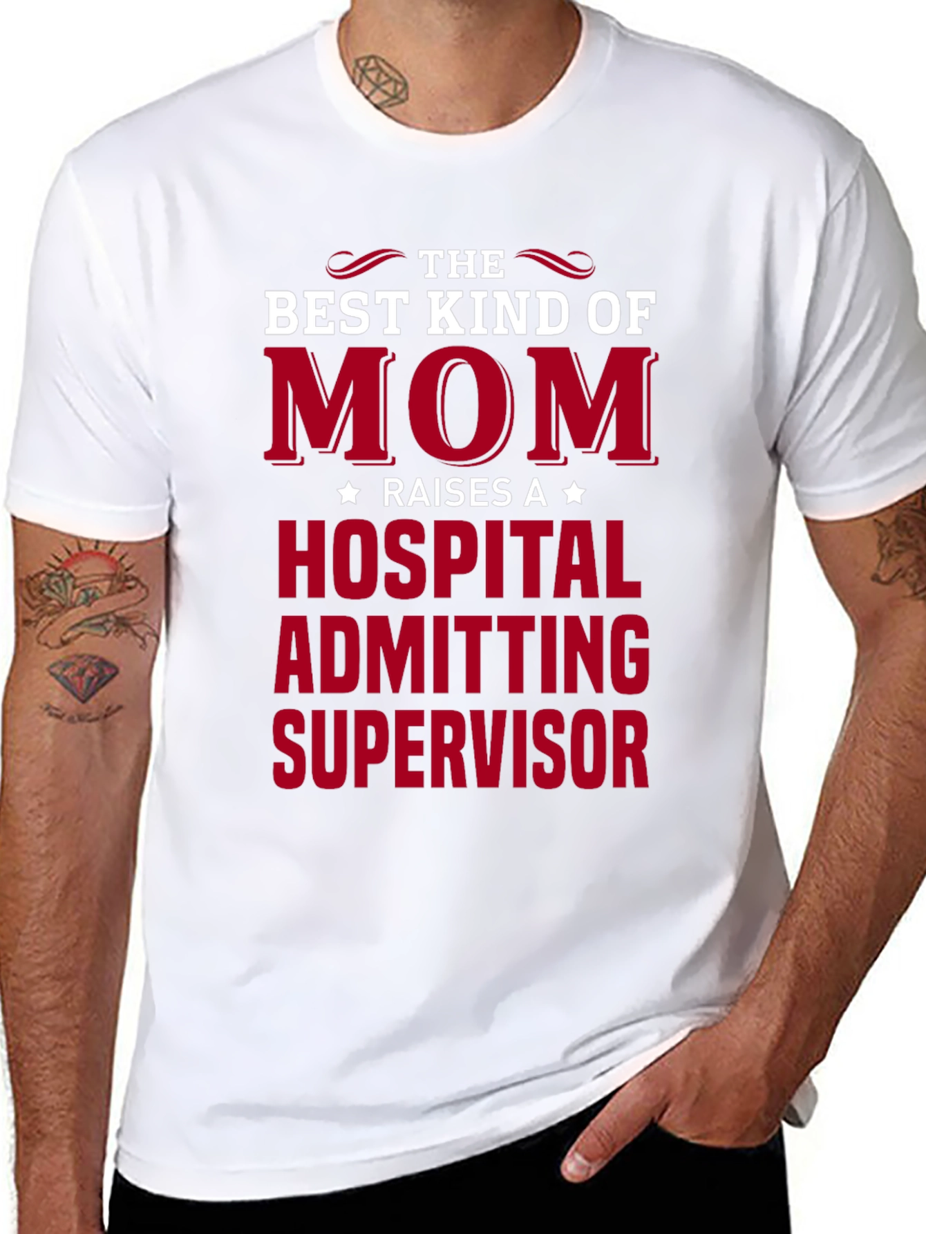 Best Kind of Mom Hospital Admitting Supervisor T-Shirt