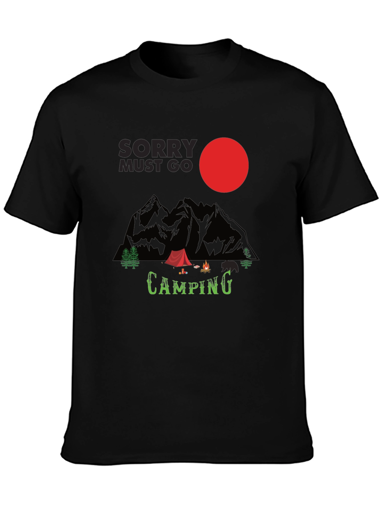 Sorry Must Go Camping T-Shirt - Adventure Time!