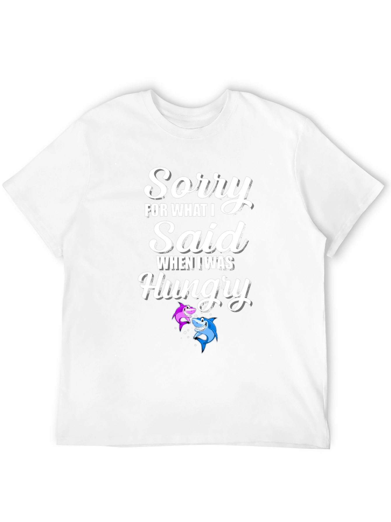 Funny Shark Graphic T-Shirt - Sorry When Hungry