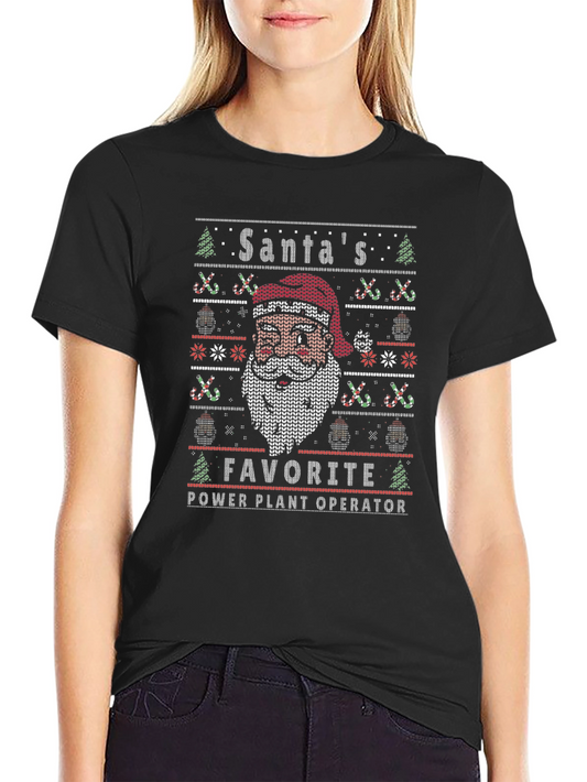 Santas Favorite Power Plant Operator Ugly Christmas Sweater T-Shirt