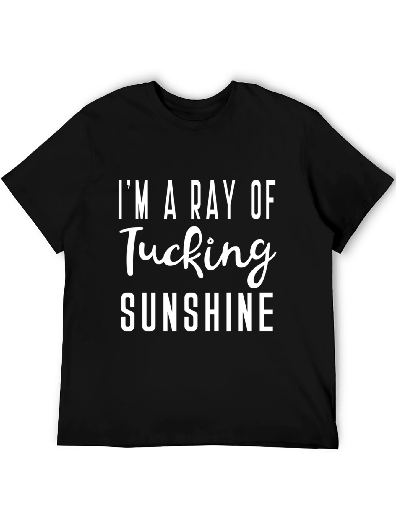 Funny Im A Ray Of Sunshine Graphic T-Shirt