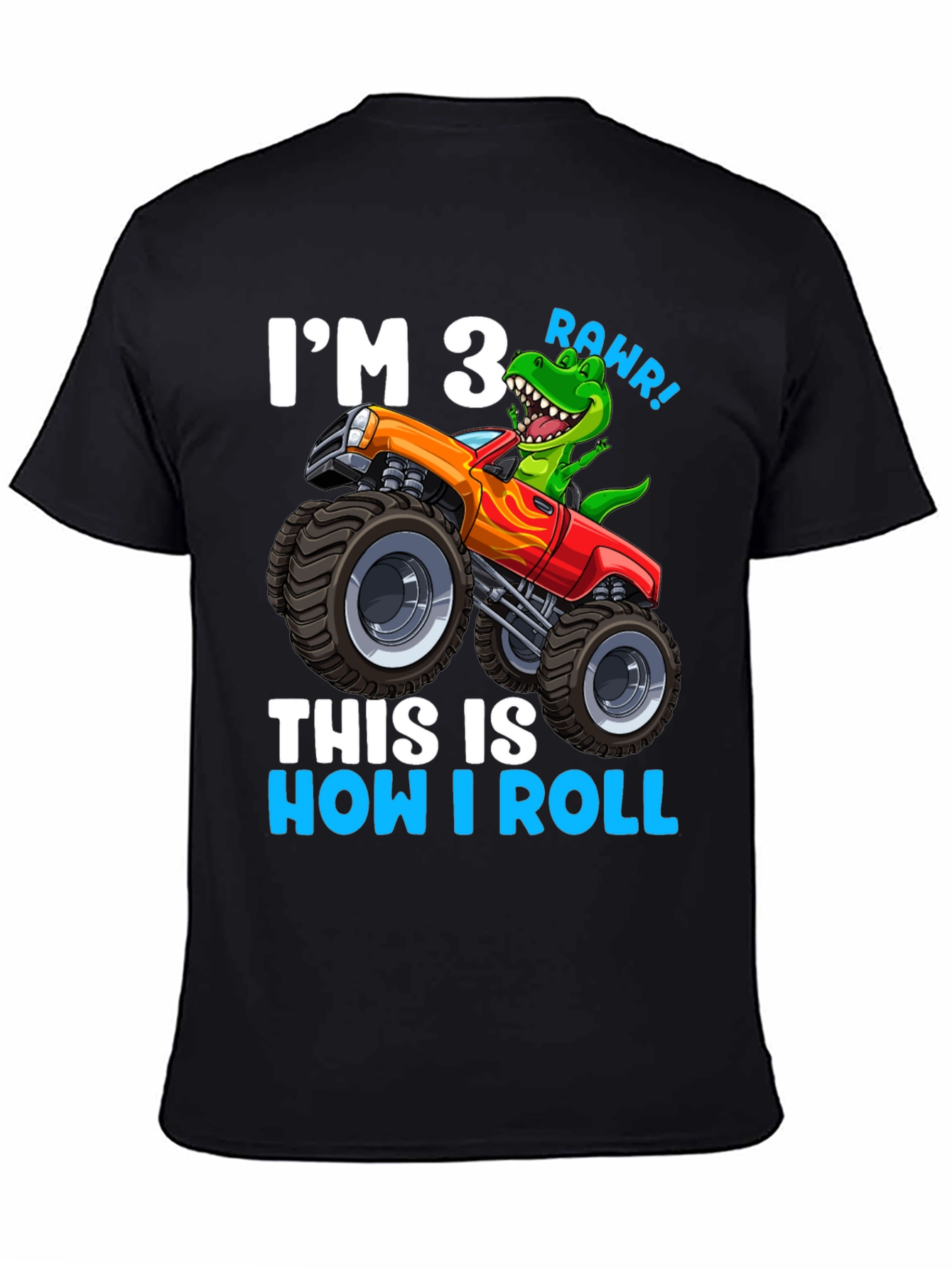 Im 3 This is How I Roll T-Shirt