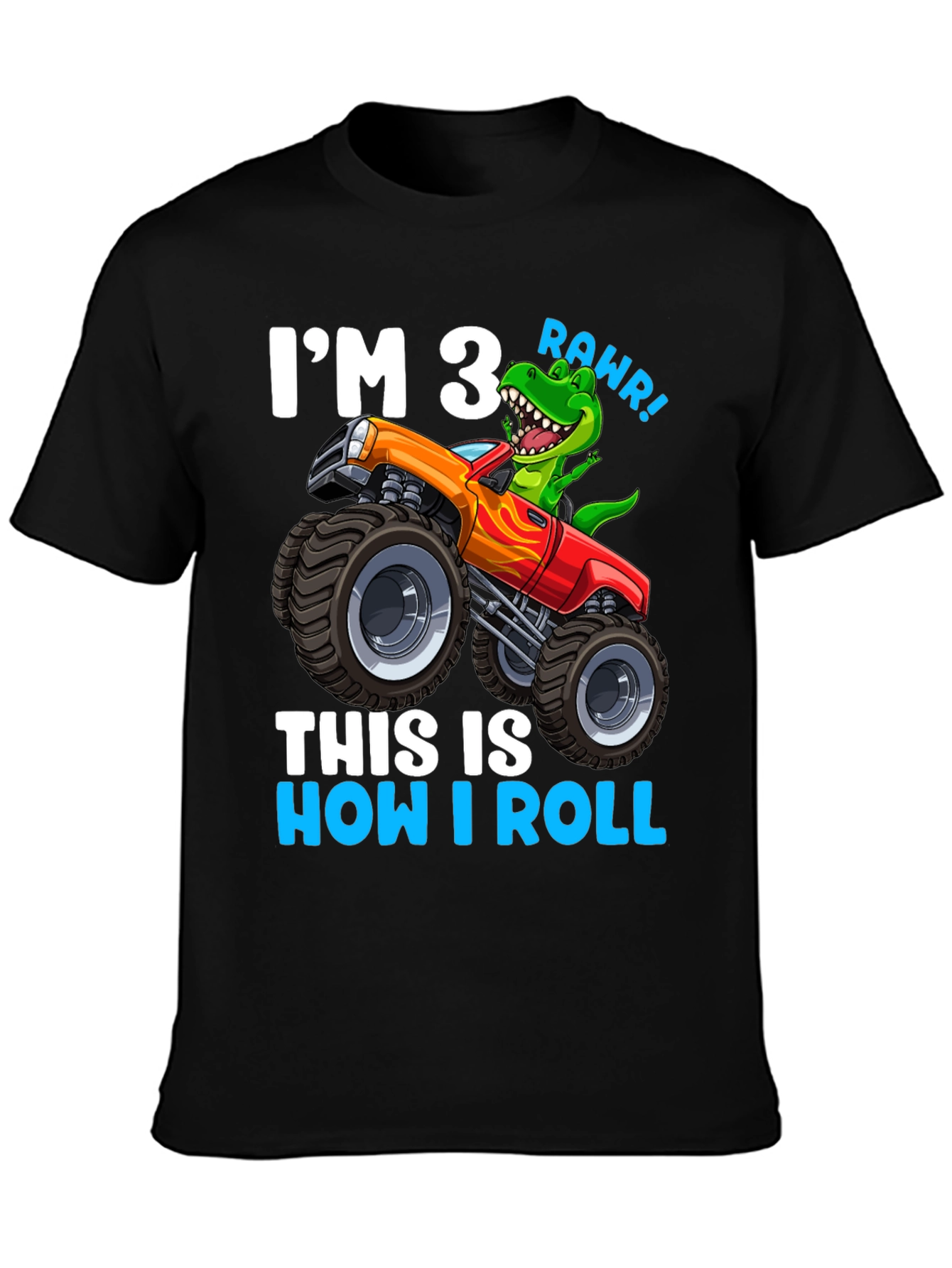 Im 3 This is How I Roll T-Shirt