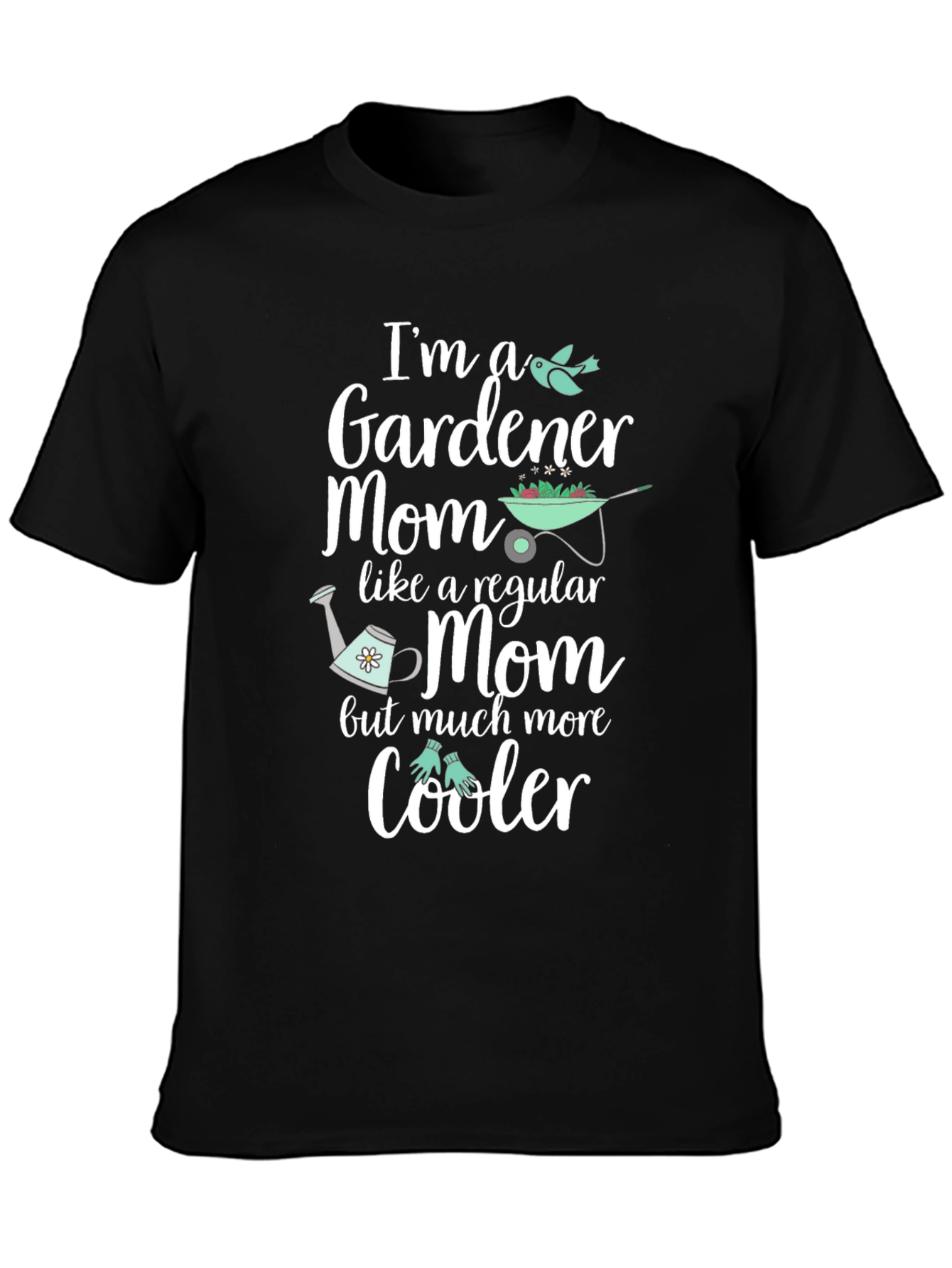 Gardener Mom T-Shirt: Cute Gardening Gift for Mothers