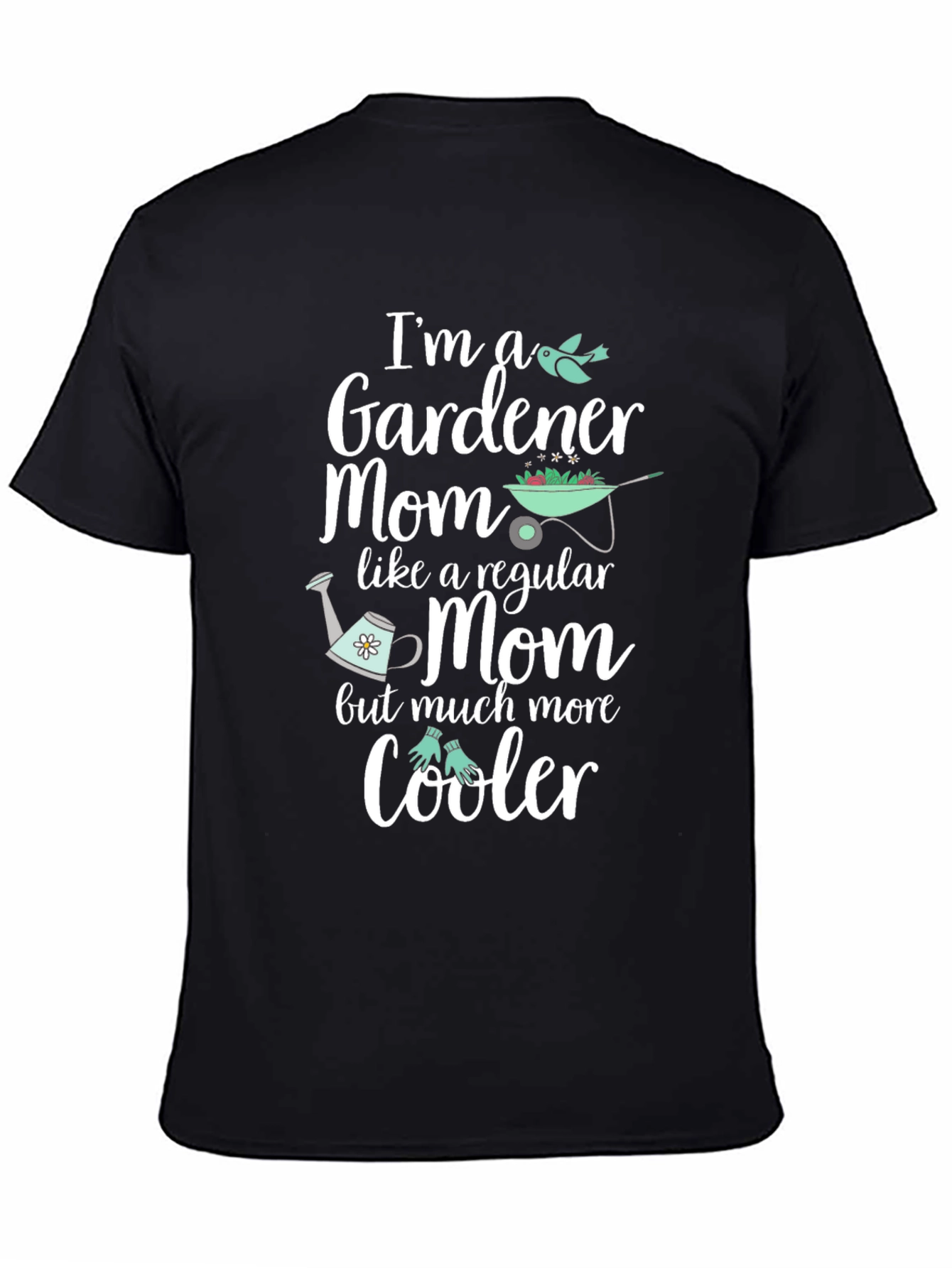 Gardener Mom T-Shirt: Cute Gardening Gift for Mothers
