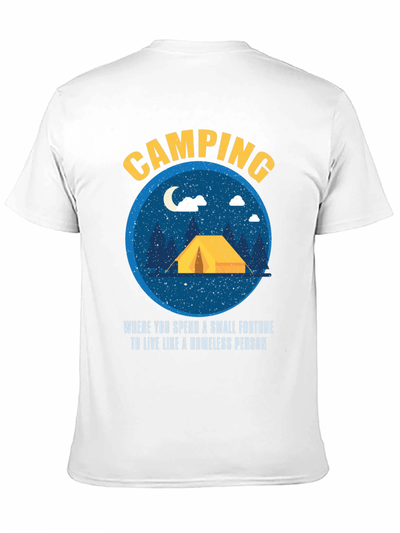Camping Fortune Funny Graphic T-Shirt