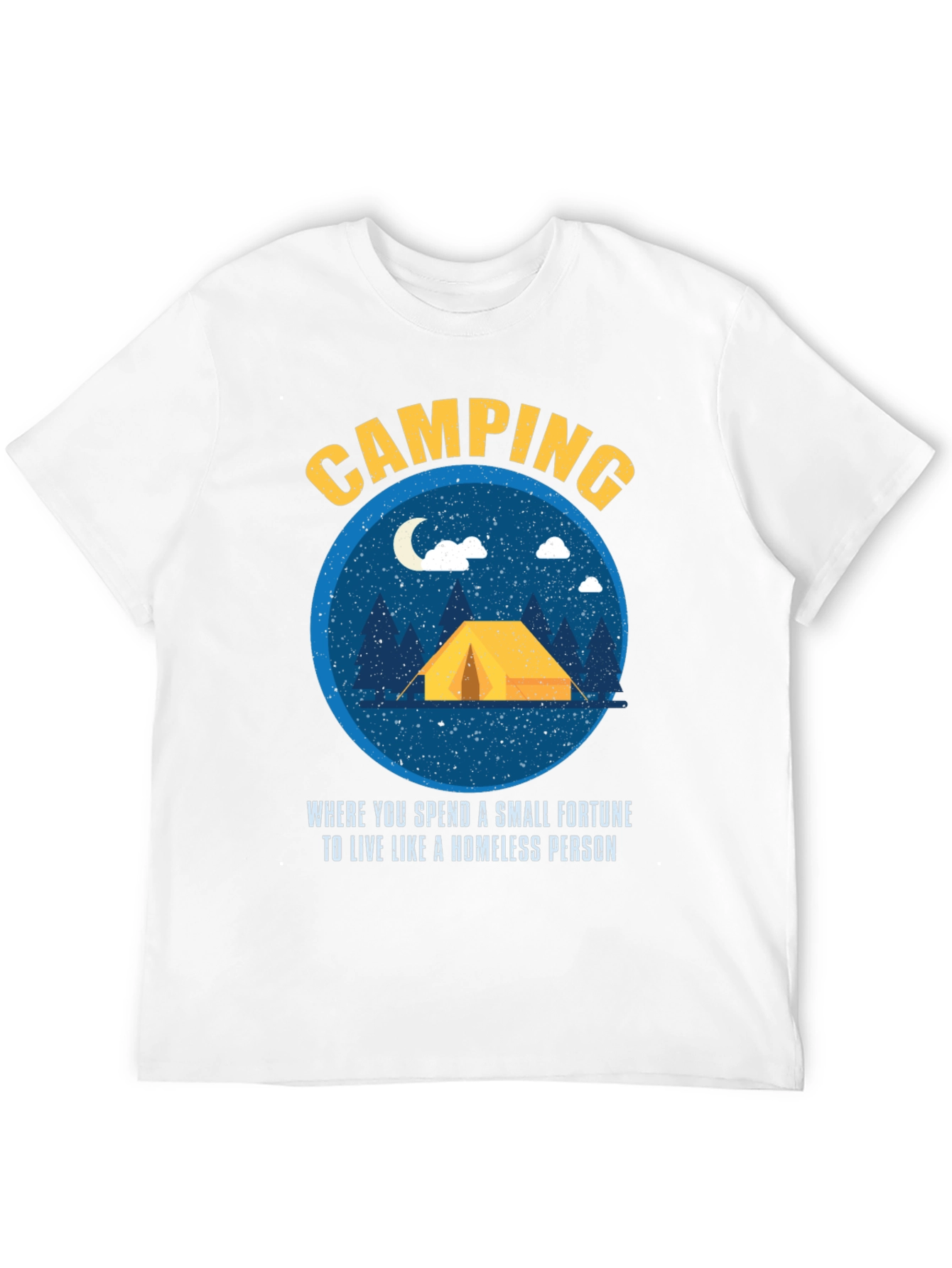 Camping Fortune Funny Graphic T-Shirt