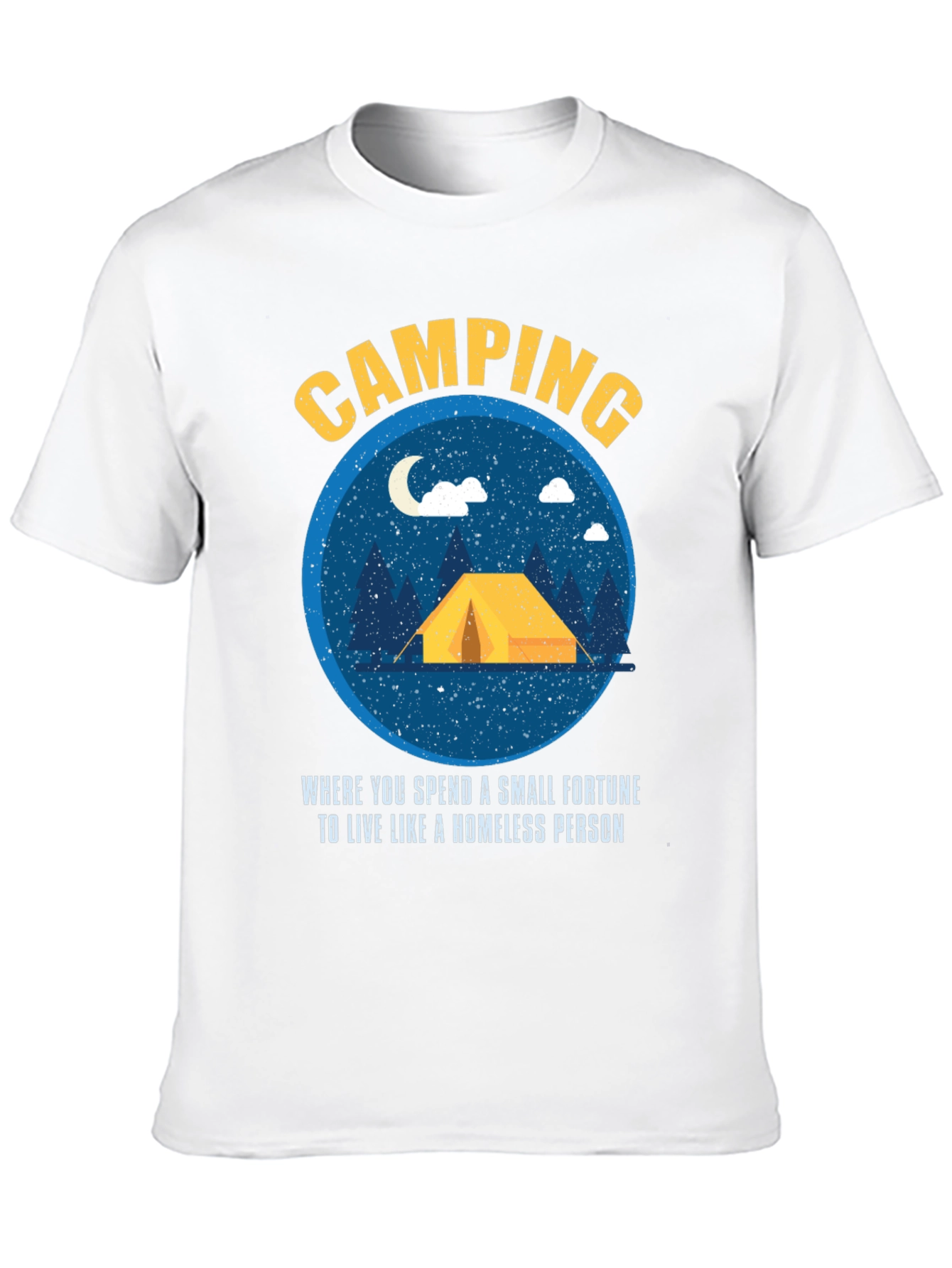 Camping Fortune Funny Graphic T-Shirt