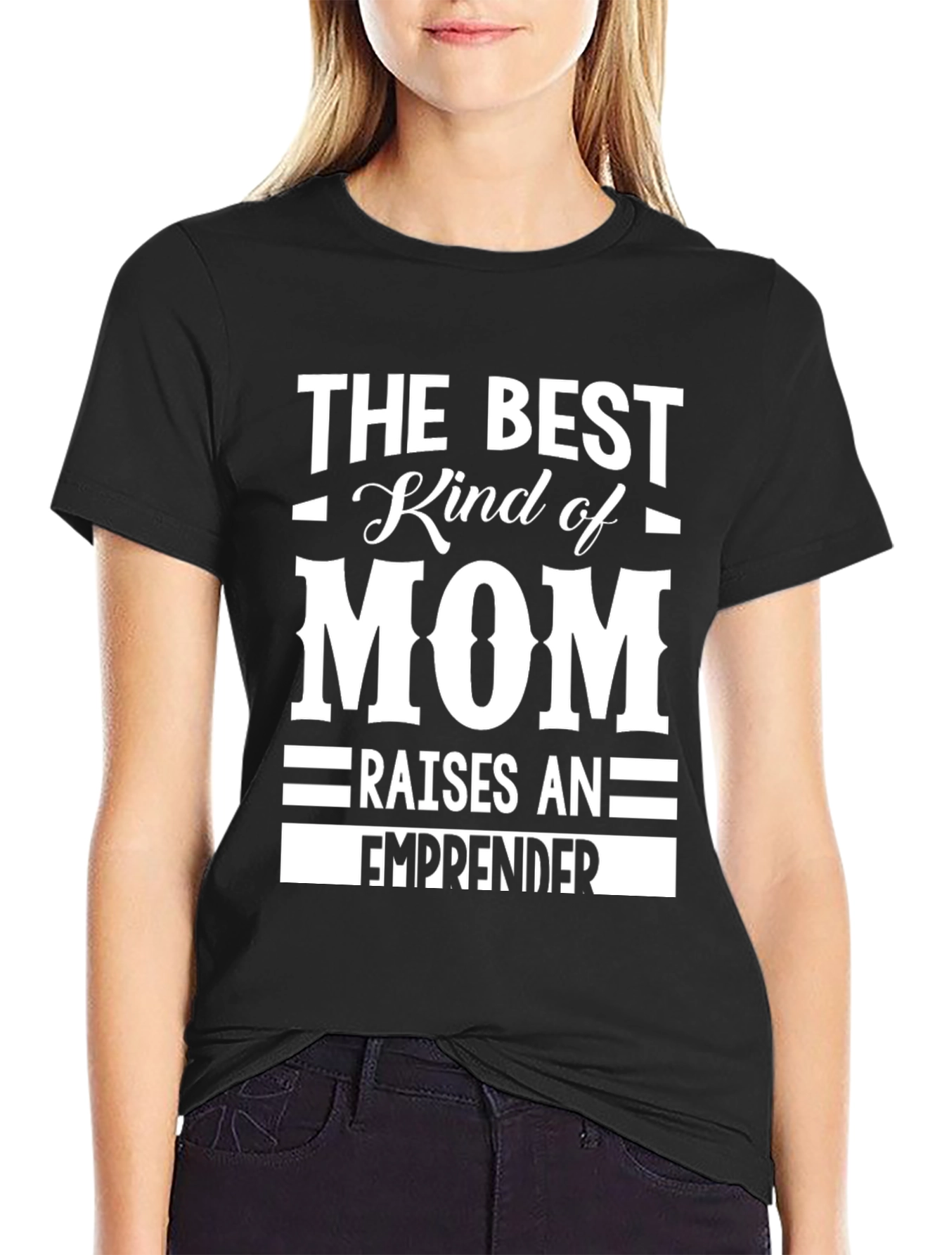Best Mom Raises Entrepreneur T-Shirt