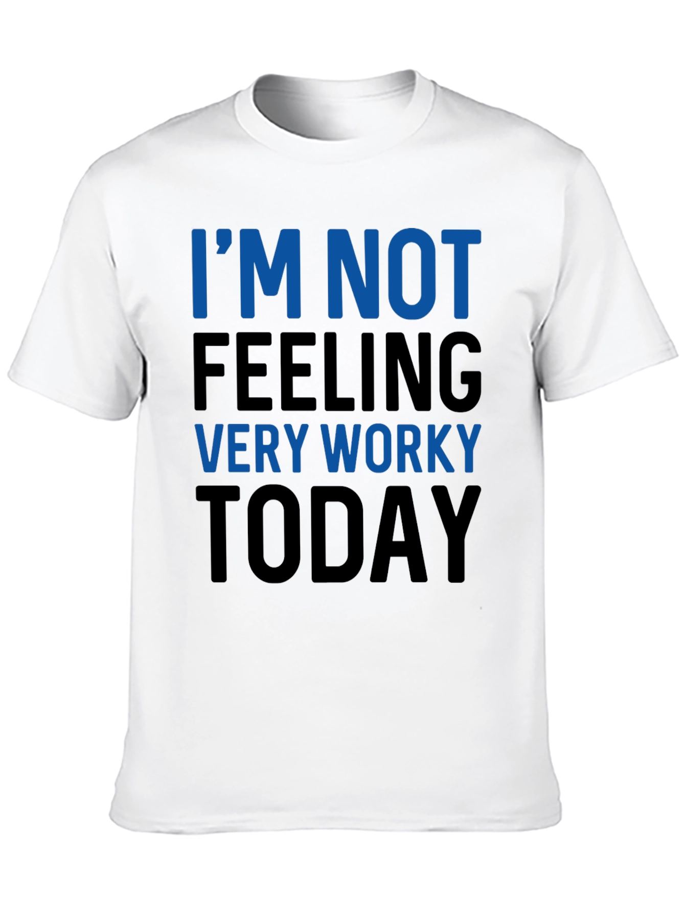 Funny Not Feeling Worky Graphic Tee - Black