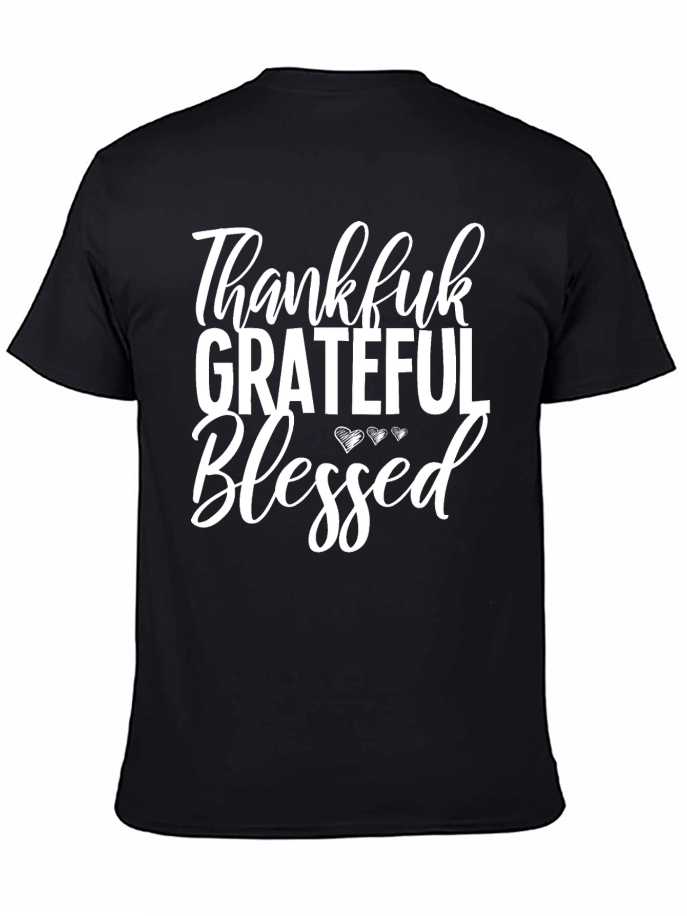 Thankful Grateful Blessed Black T-Shirt