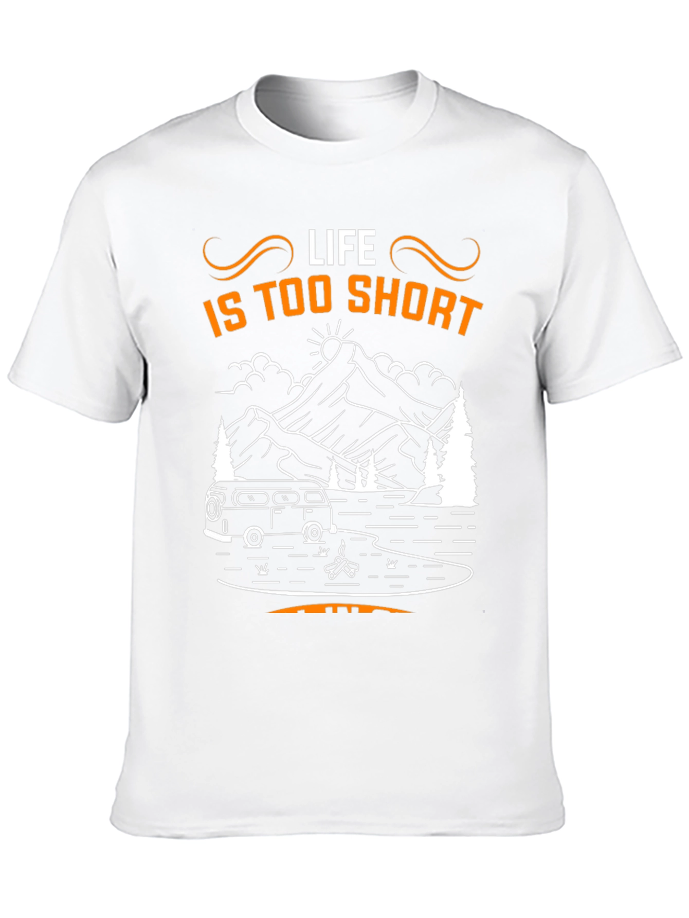 Life is Too Short Camping Graphic Tee
