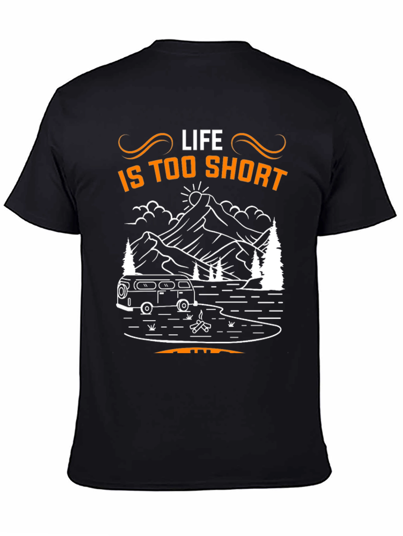 Life is Too Short Camping Graphic Tee