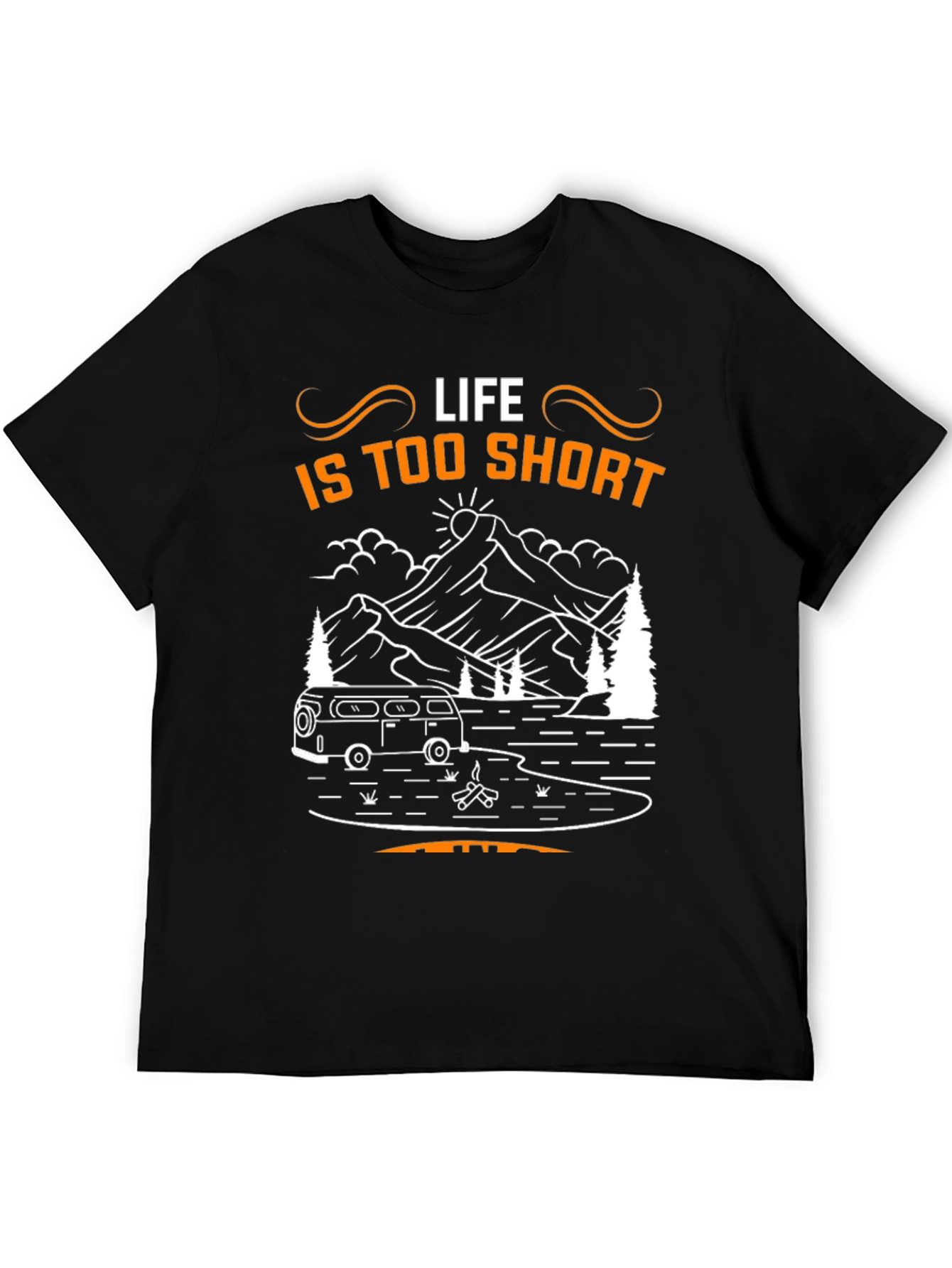 Life is Too Short Camping Graphic Tee