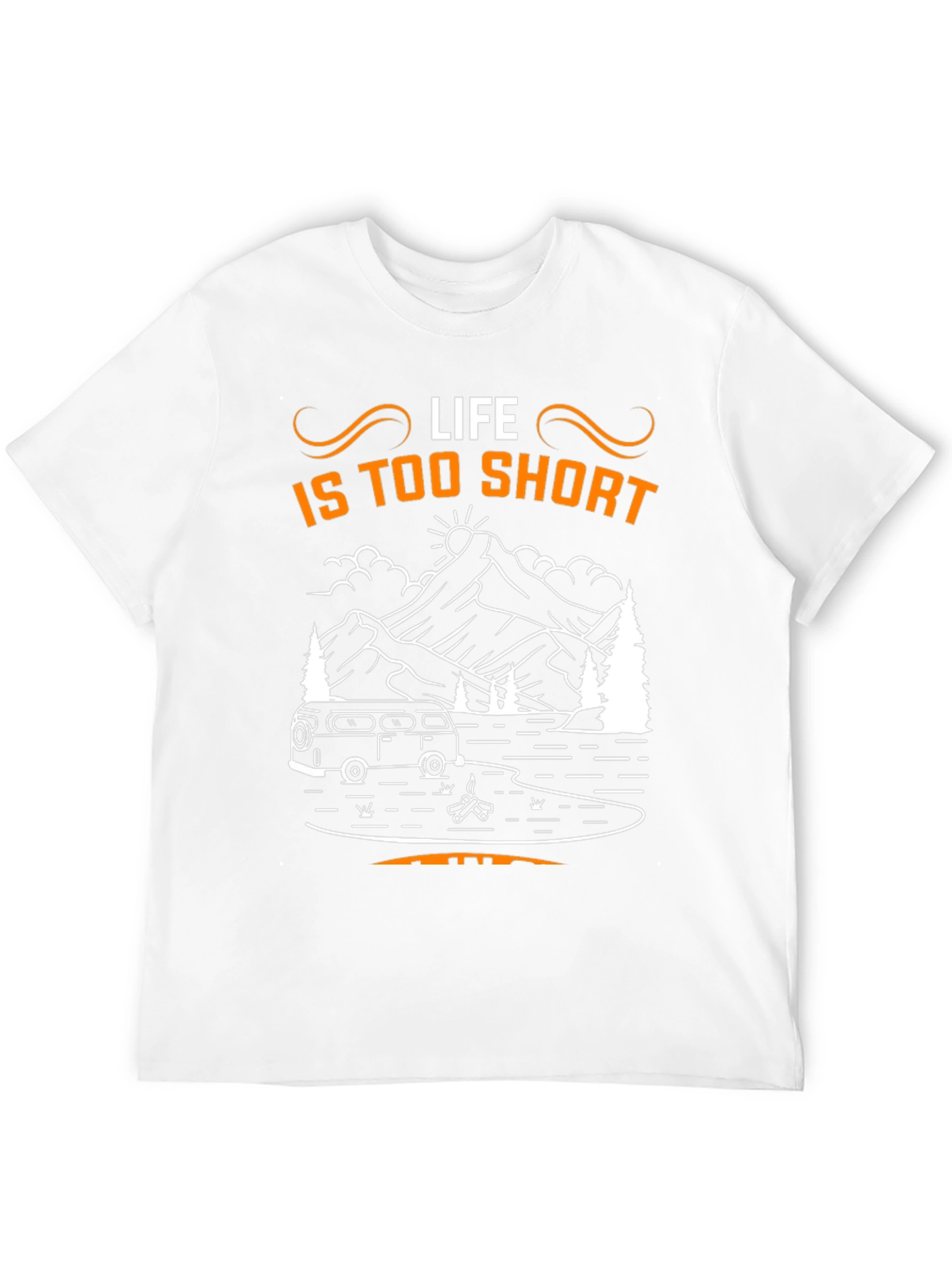 Life is Too Short Camping Graphic Tee