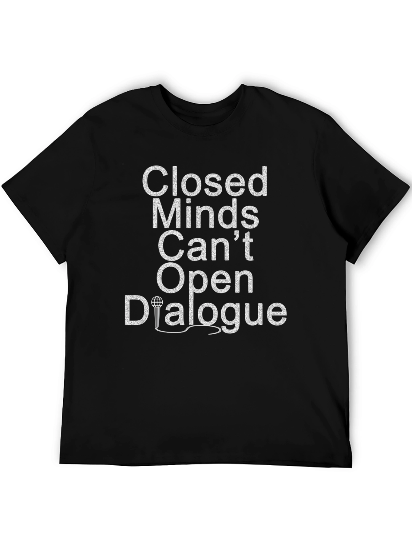 Closed Minds Open Dialogue T-Shirt