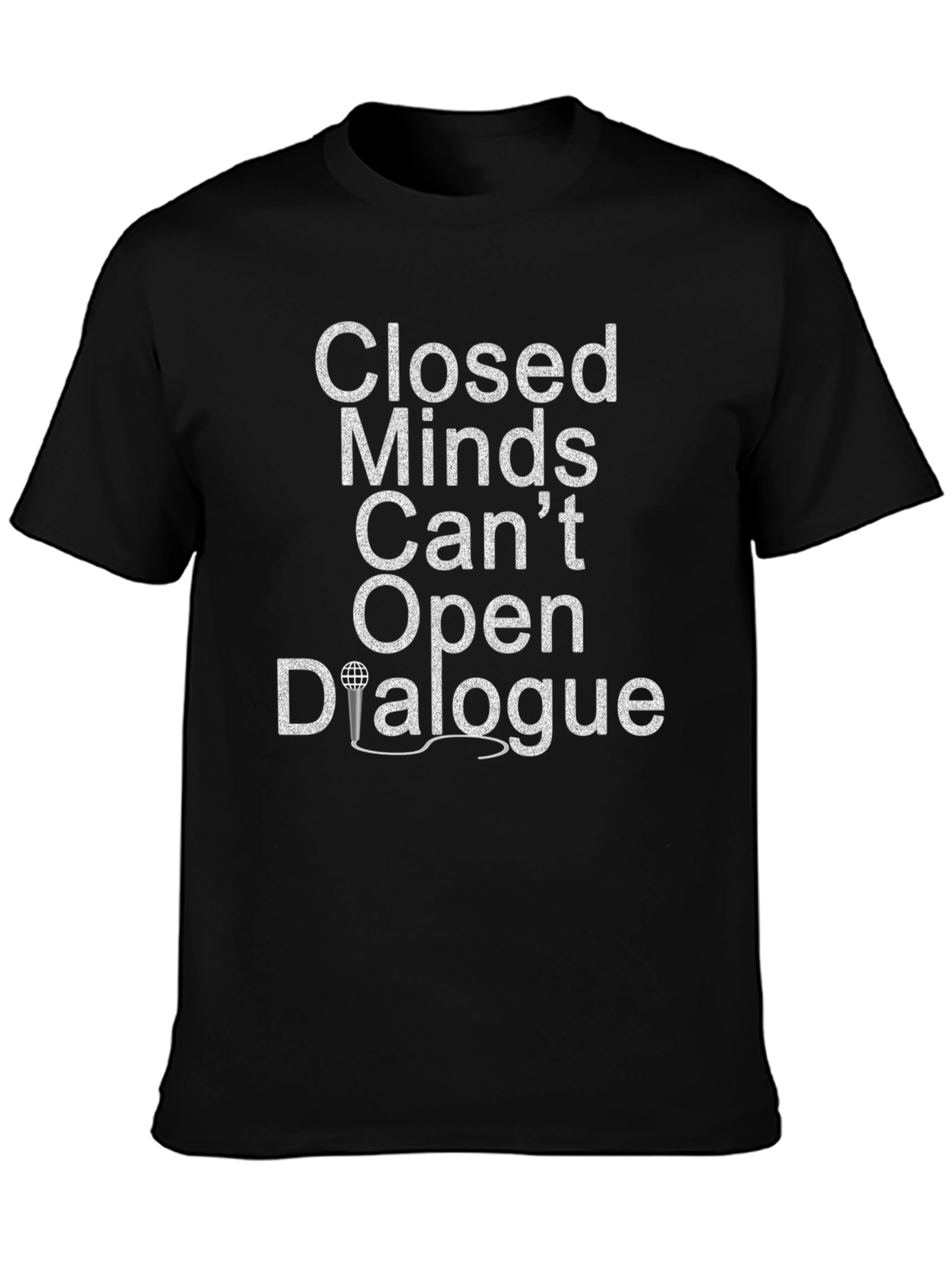 Closed Minds Open Dialogue T-Shirt