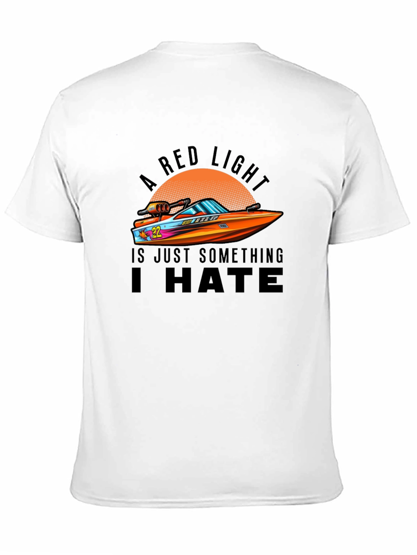 A Red Light I Hate Graphic Tee