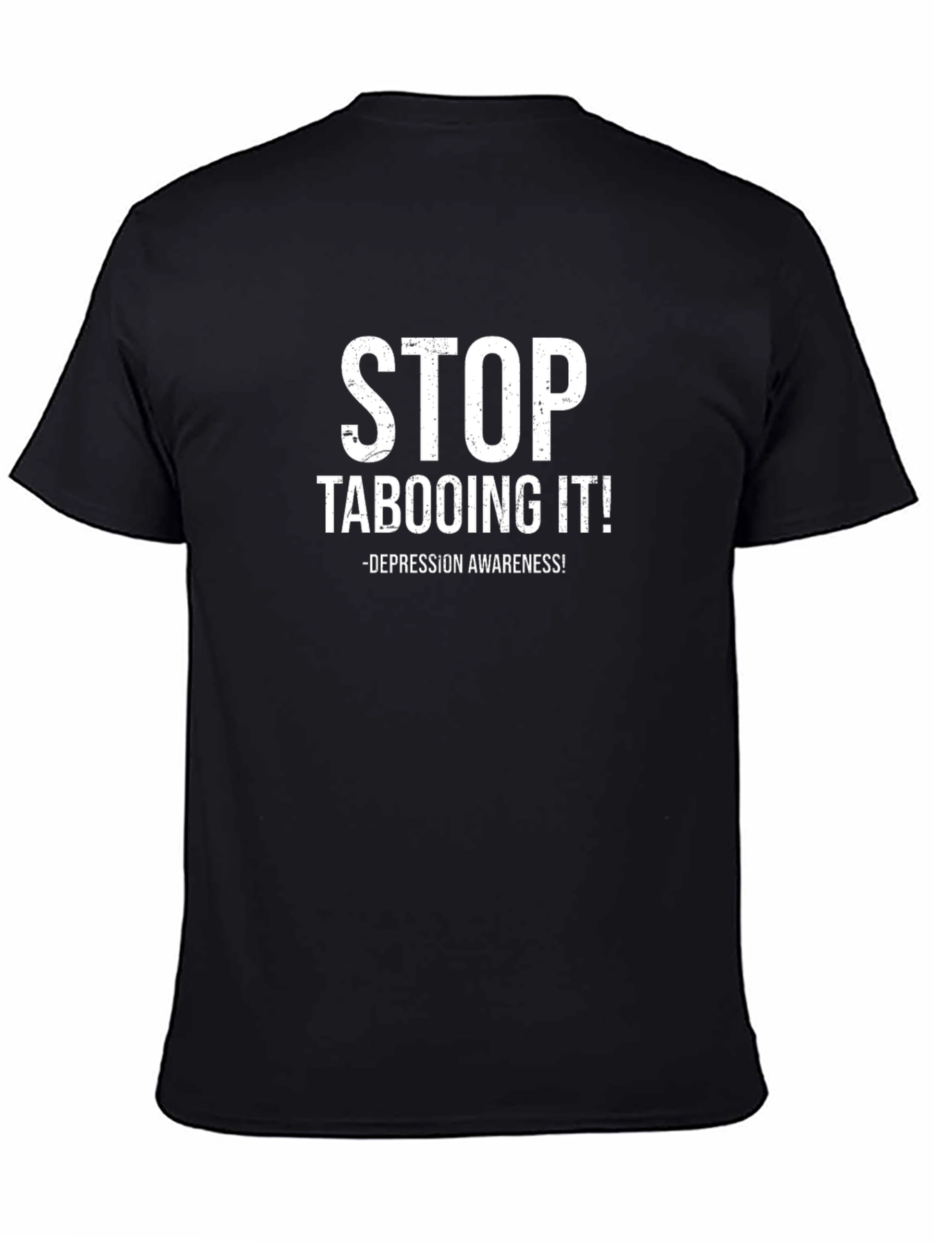 Stop Tabooing It T-Shirt: Depression Awareness