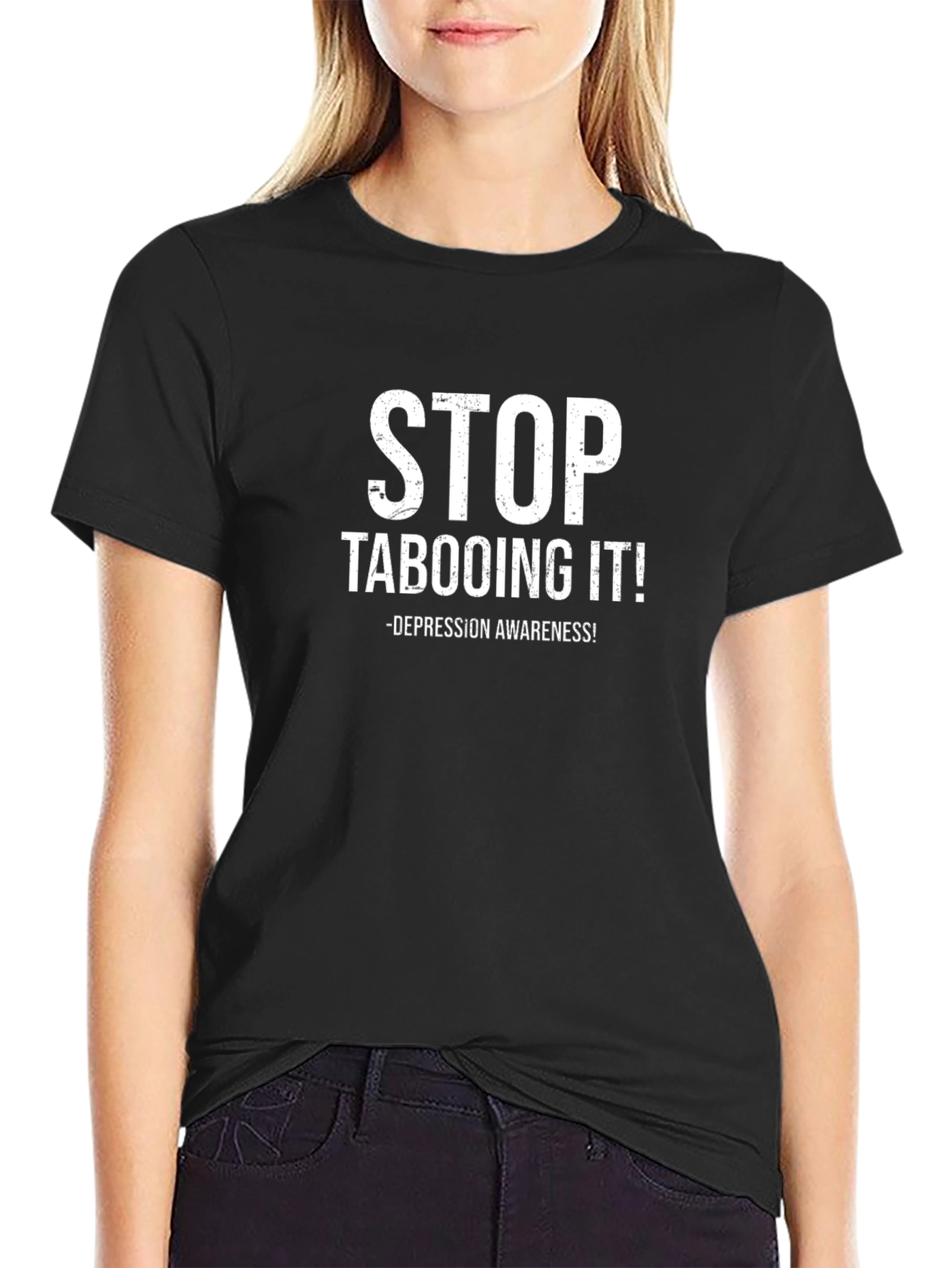 Stop Tabooing It T-Shirt: Depression Awareness