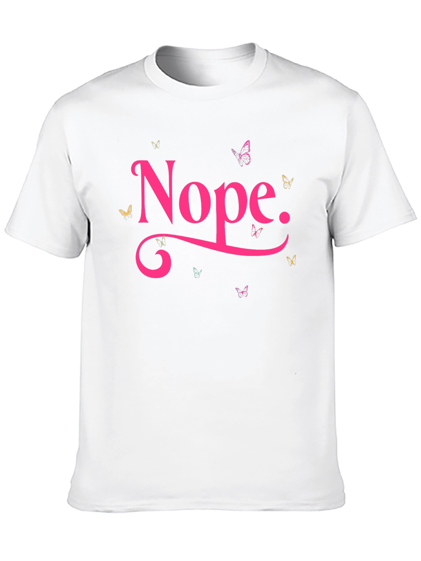 Nope Graphic Tee - Funny Butterfly T-Shirt