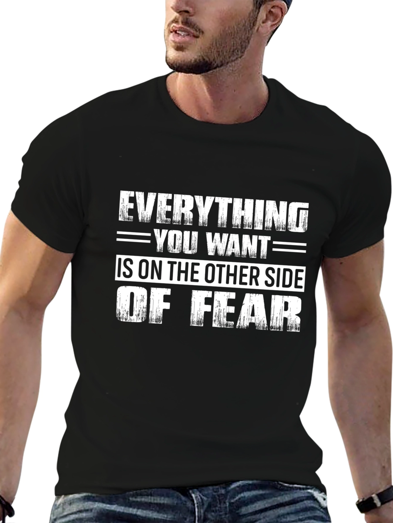 Motivational Graphic T-Shirt - Everything You Want