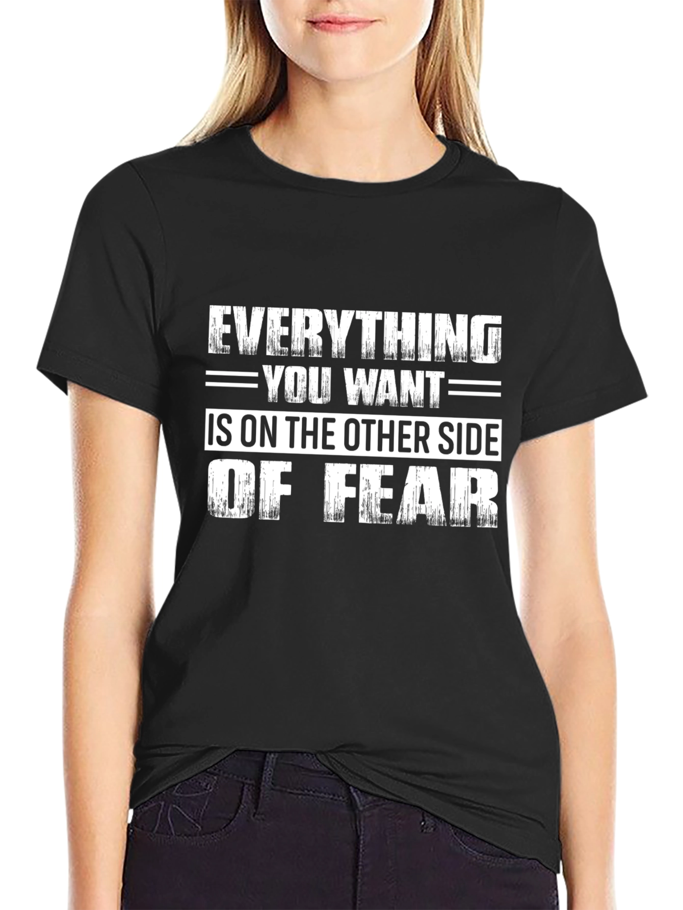 Motivational Graphic T-Shirt - Everything You Want
