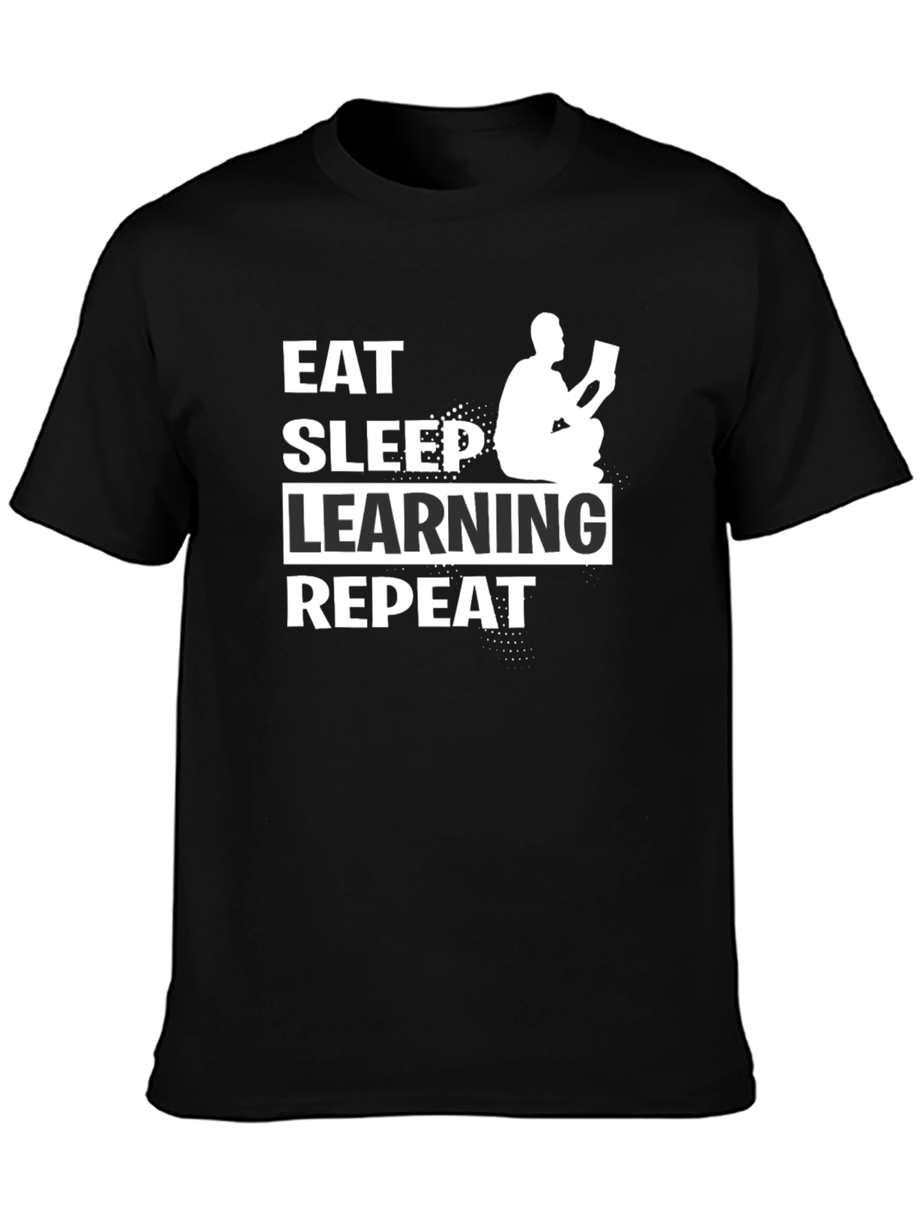 Eat Sleep Learning Repeat Black T-Shirt
