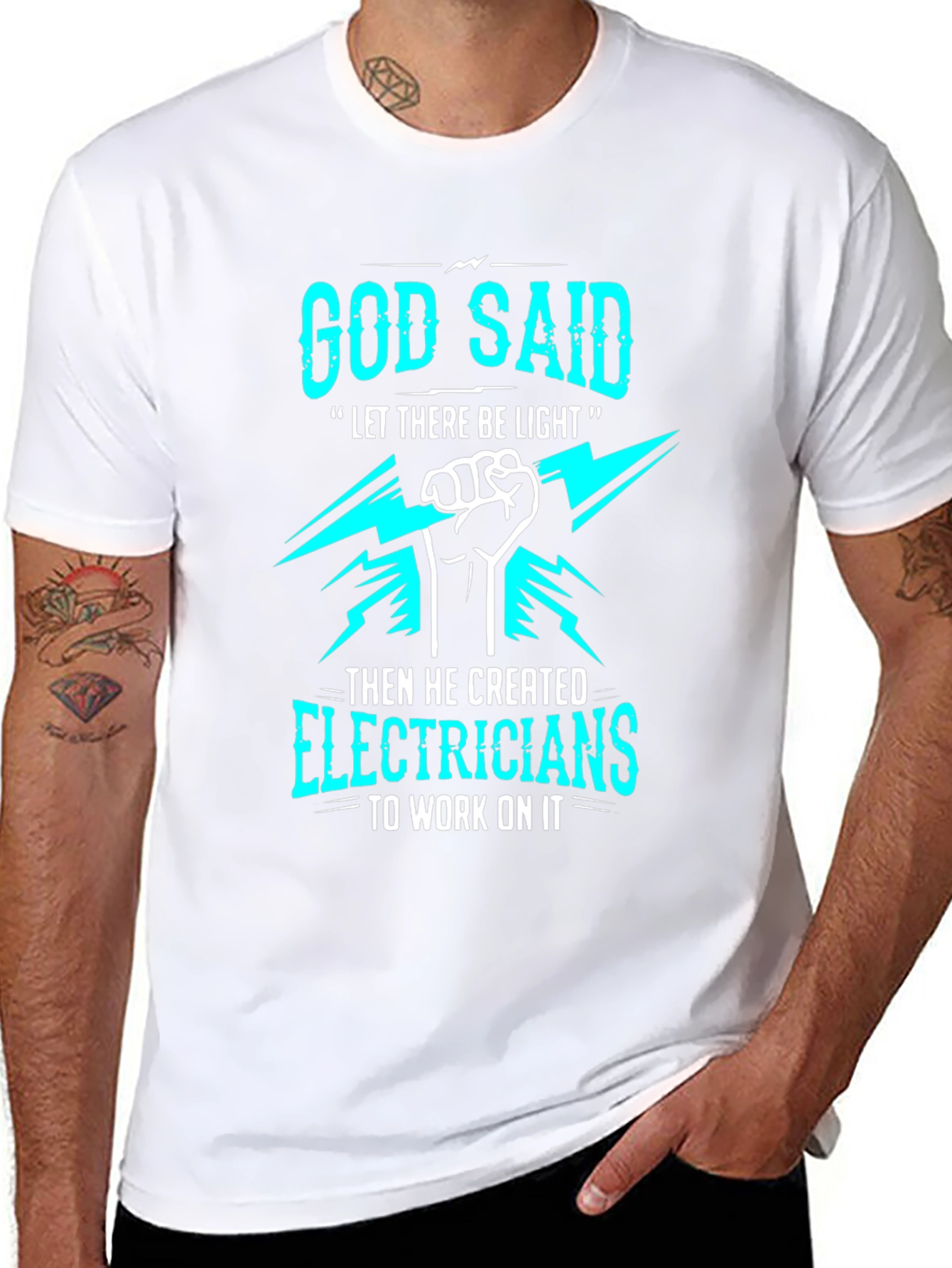 God Said Electricians T-Shirt - Humorous Graphic Tee