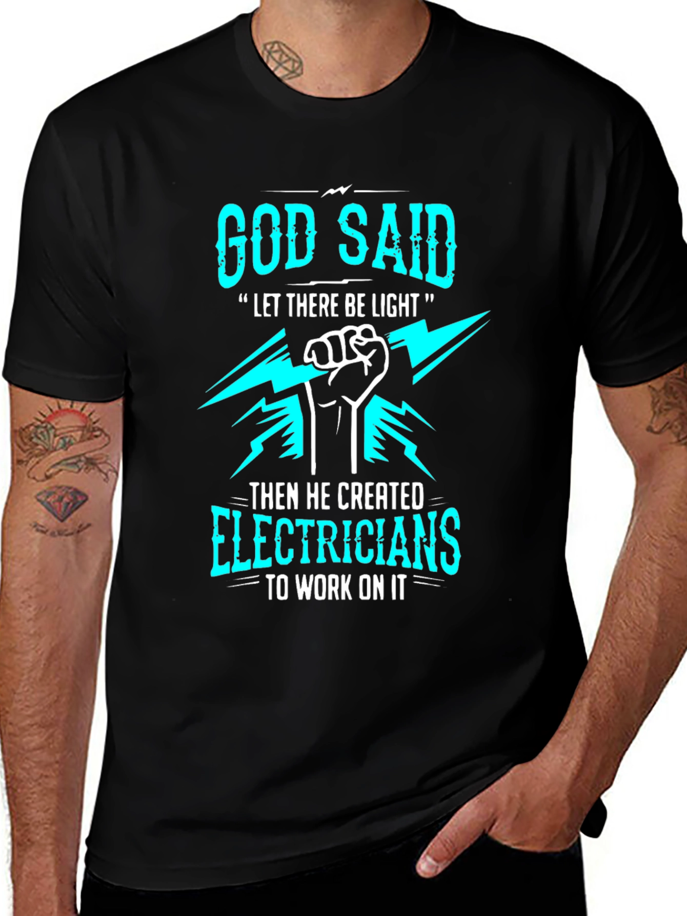 God Said Electricians T-Shirt - Humorous Graphic Tee