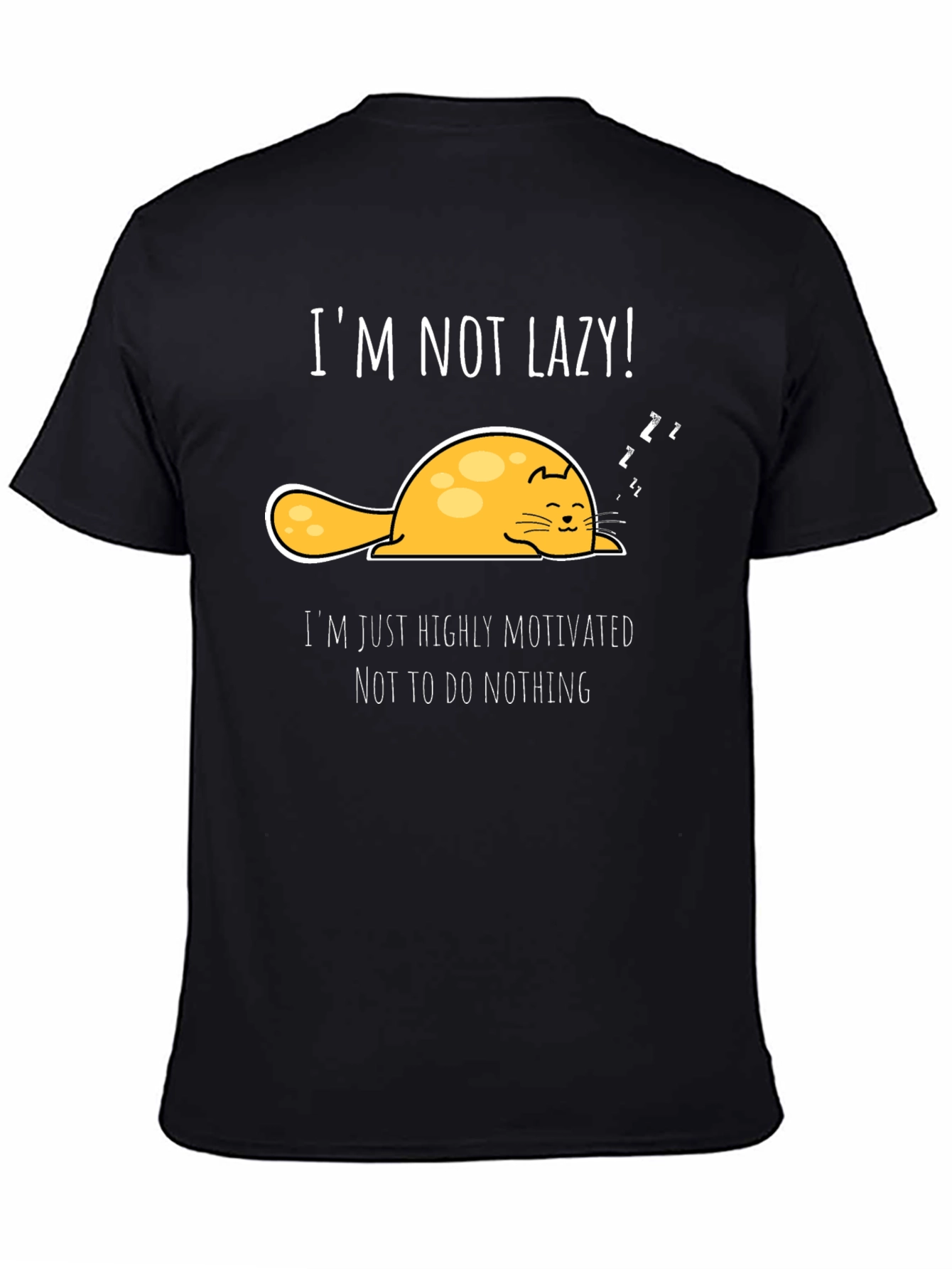 Lazy Cat T-Shirt - Highly Motivated To Do Nothing