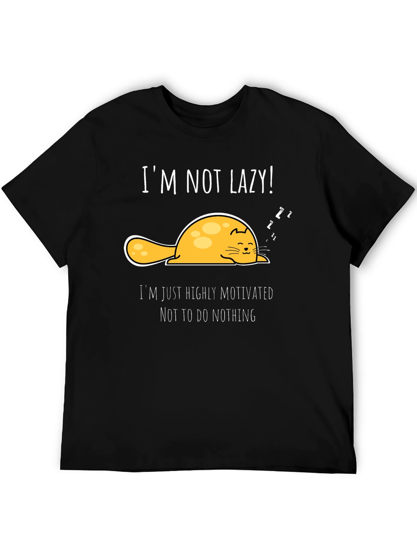 Lazy Cat T-Shirt - Highly Motivated To Do Nothing