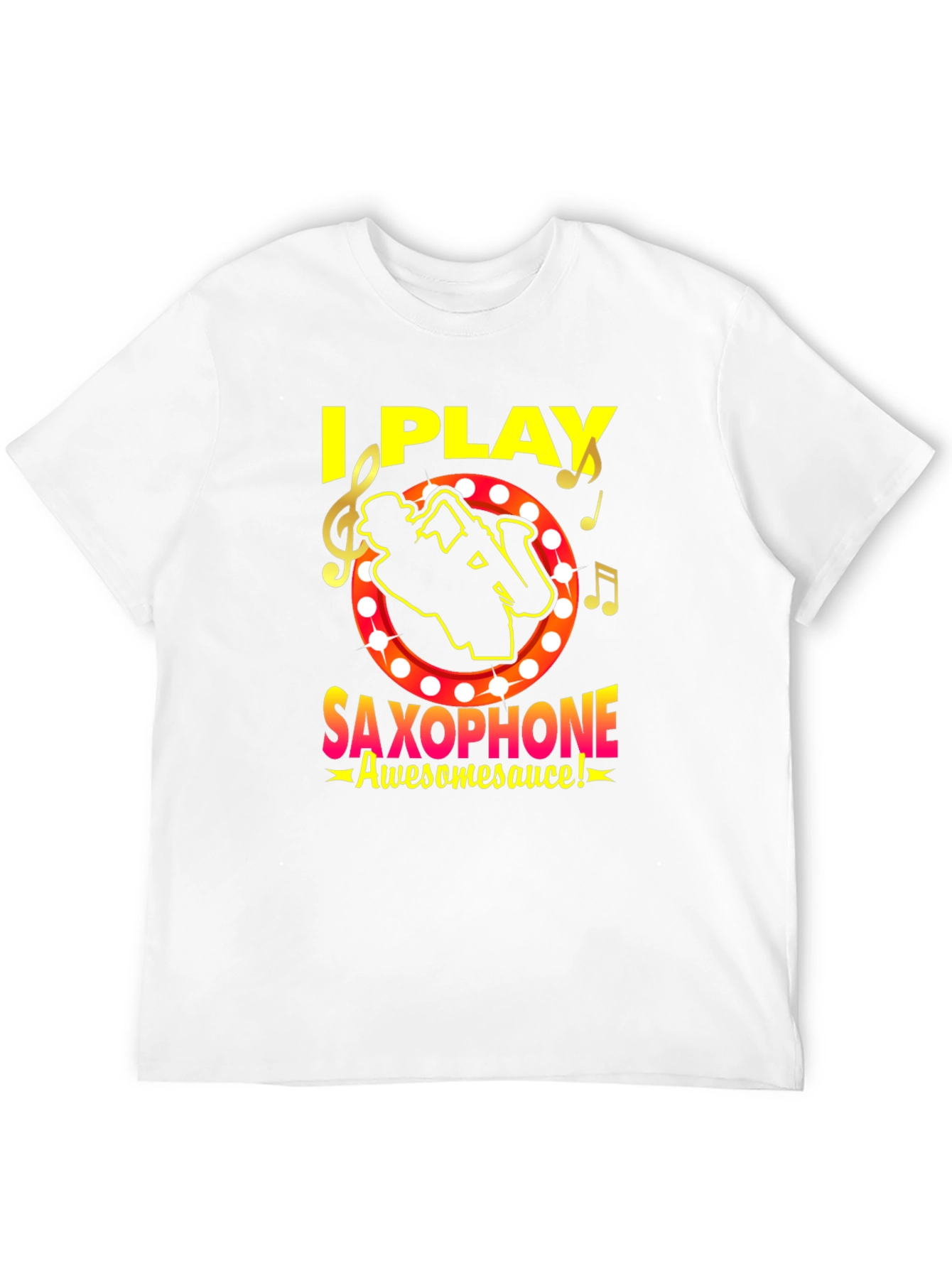 I Play Saxophone T-Shirt - Awesome Musician Tee