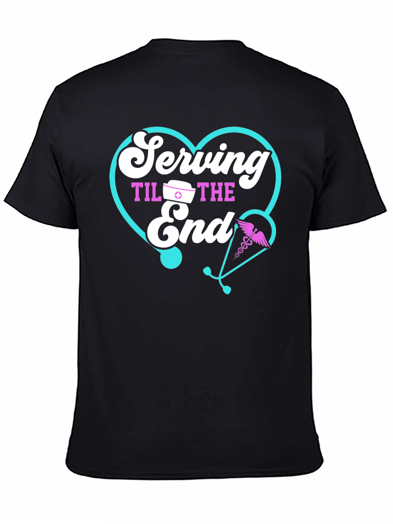 Serving Til The End Black T-Shirt - Nurse Appreciation