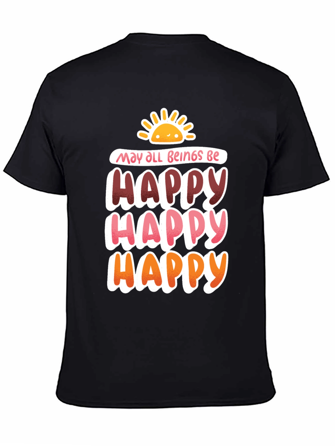 Happy Graphic Tee - May All Beings Be Happy