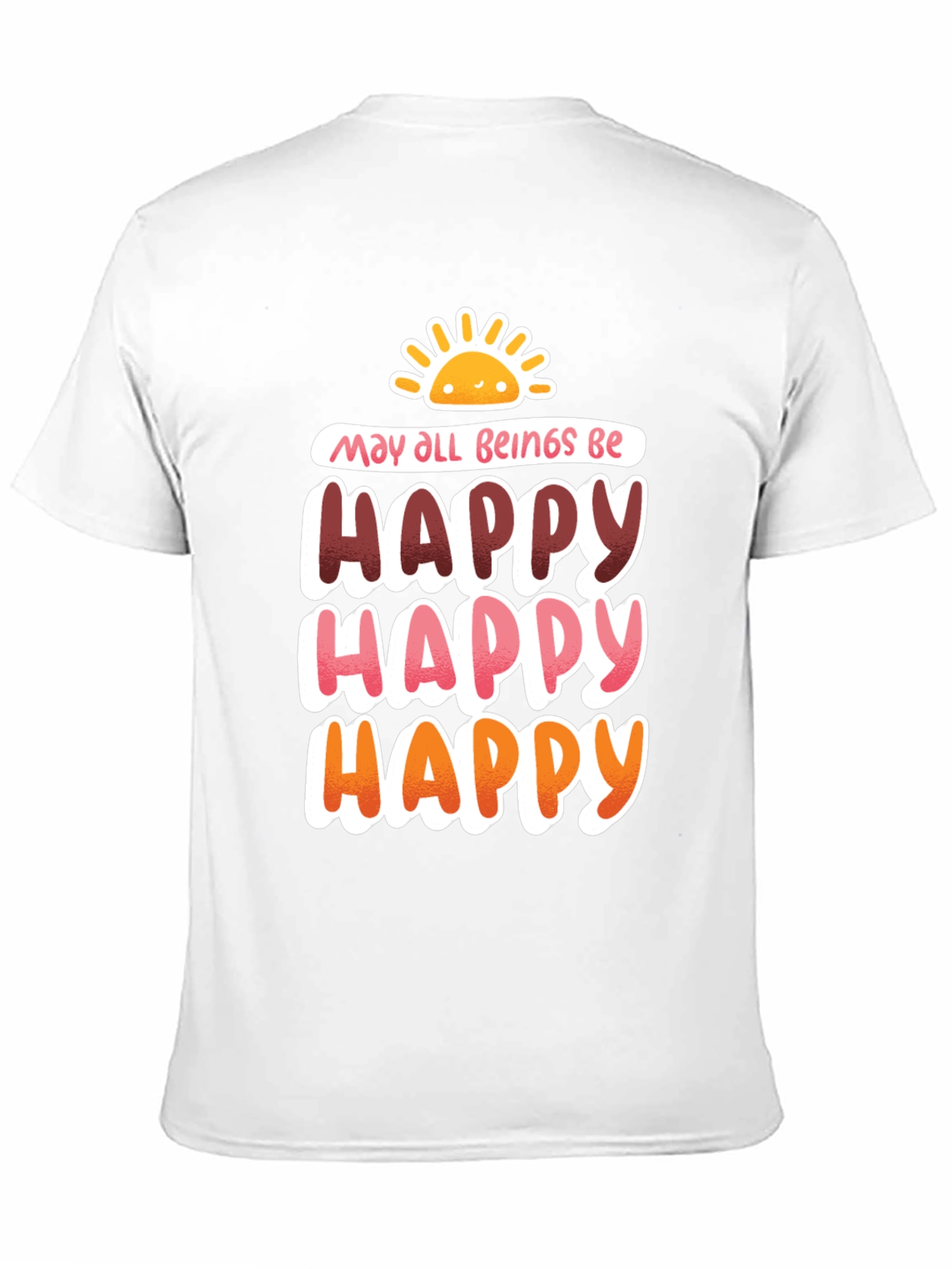 Happy Graphic Tee - May All Beings Be Happy